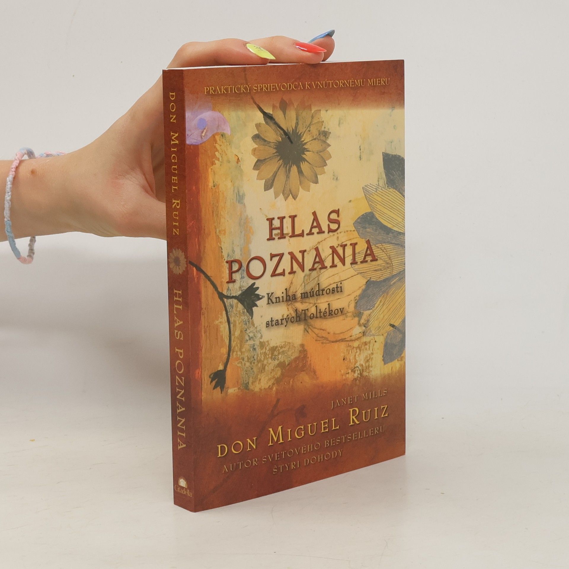 Don Miguel Ruiz Hlas poznania
