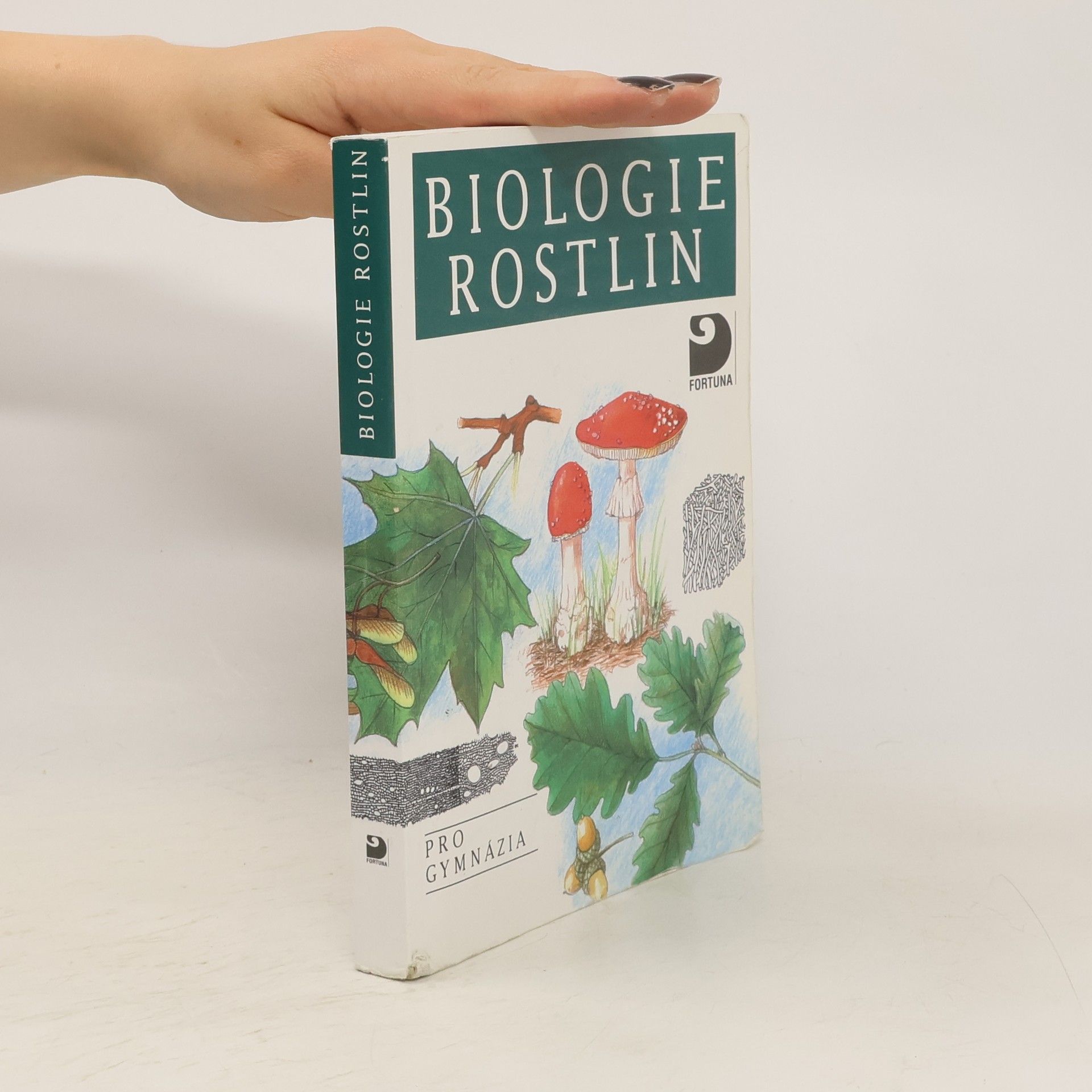 Lubomír Kincl Biologie rostlin: Pro 1. ročník gymnázií
