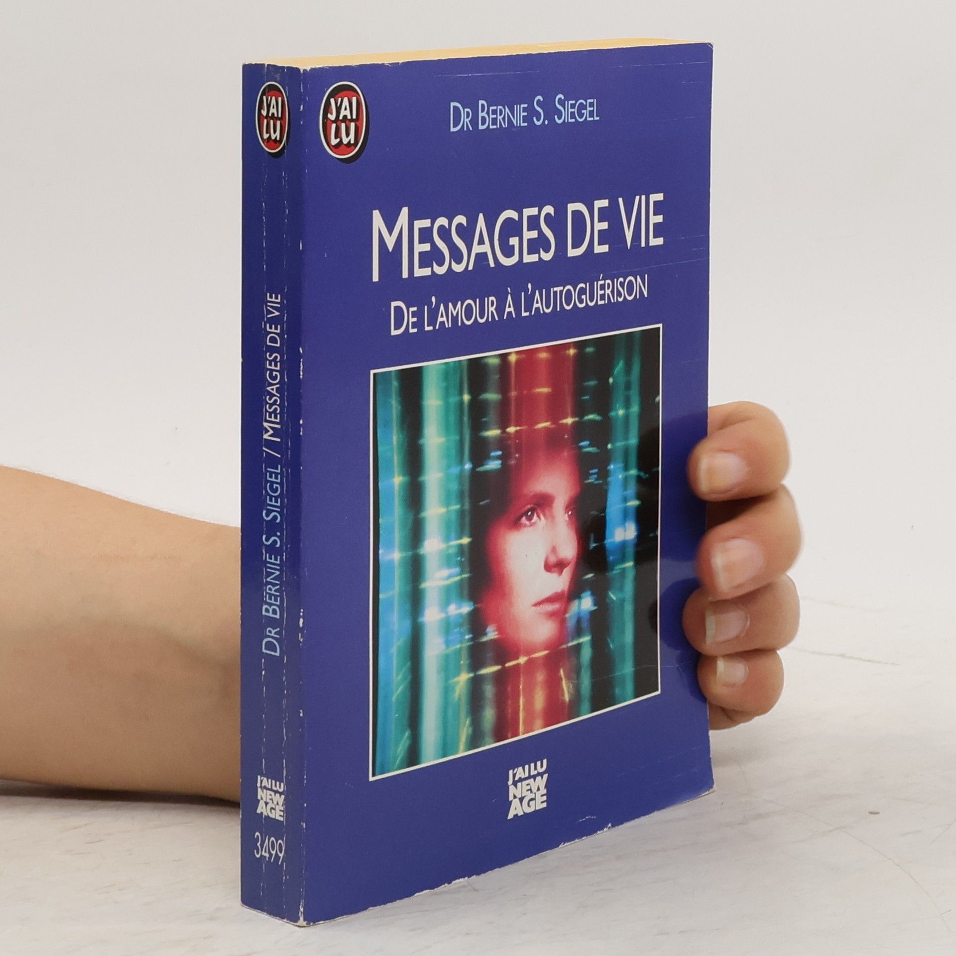 Bernie Siegel Messages de vie