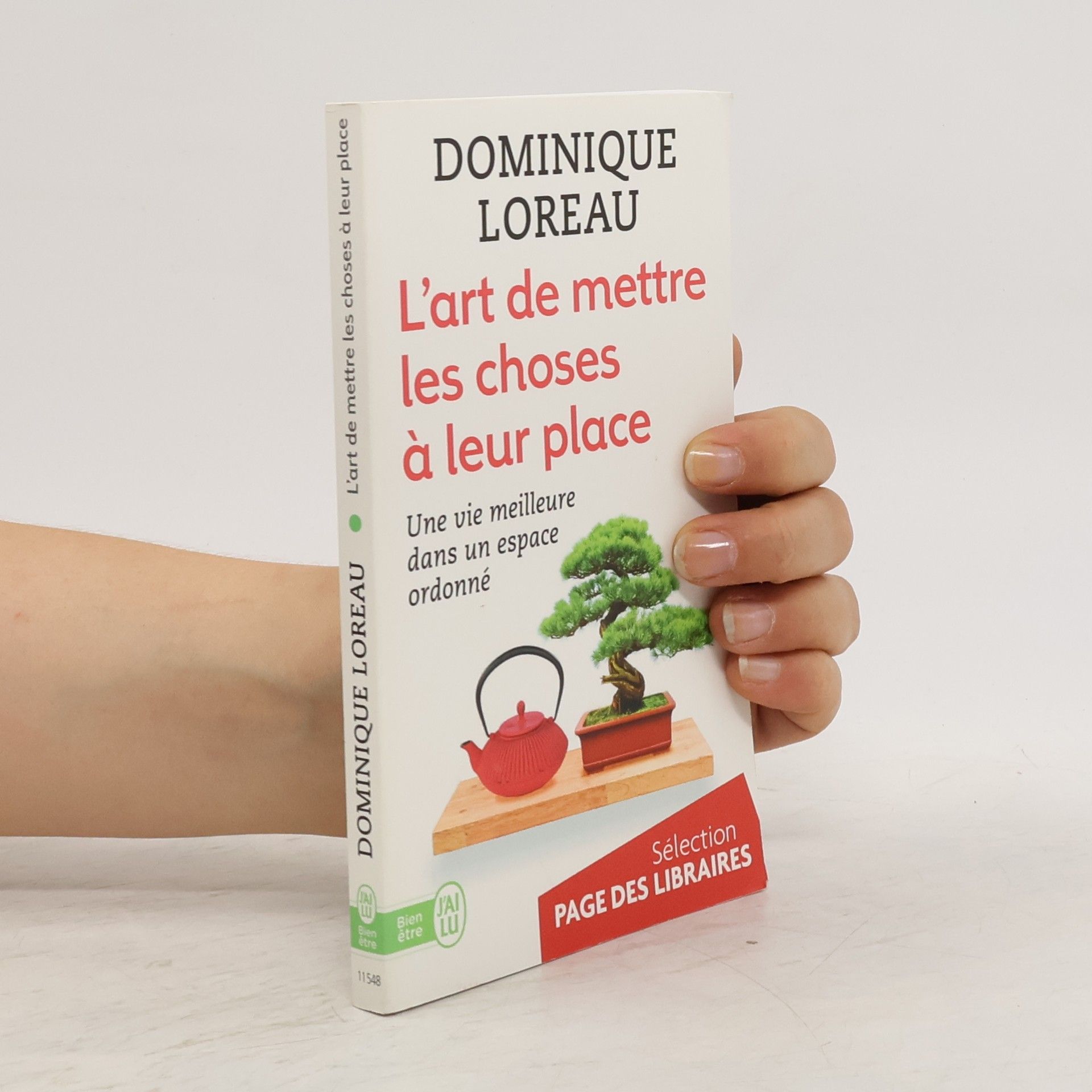 Dominique Loreau L'art de mettre les choses à leur place