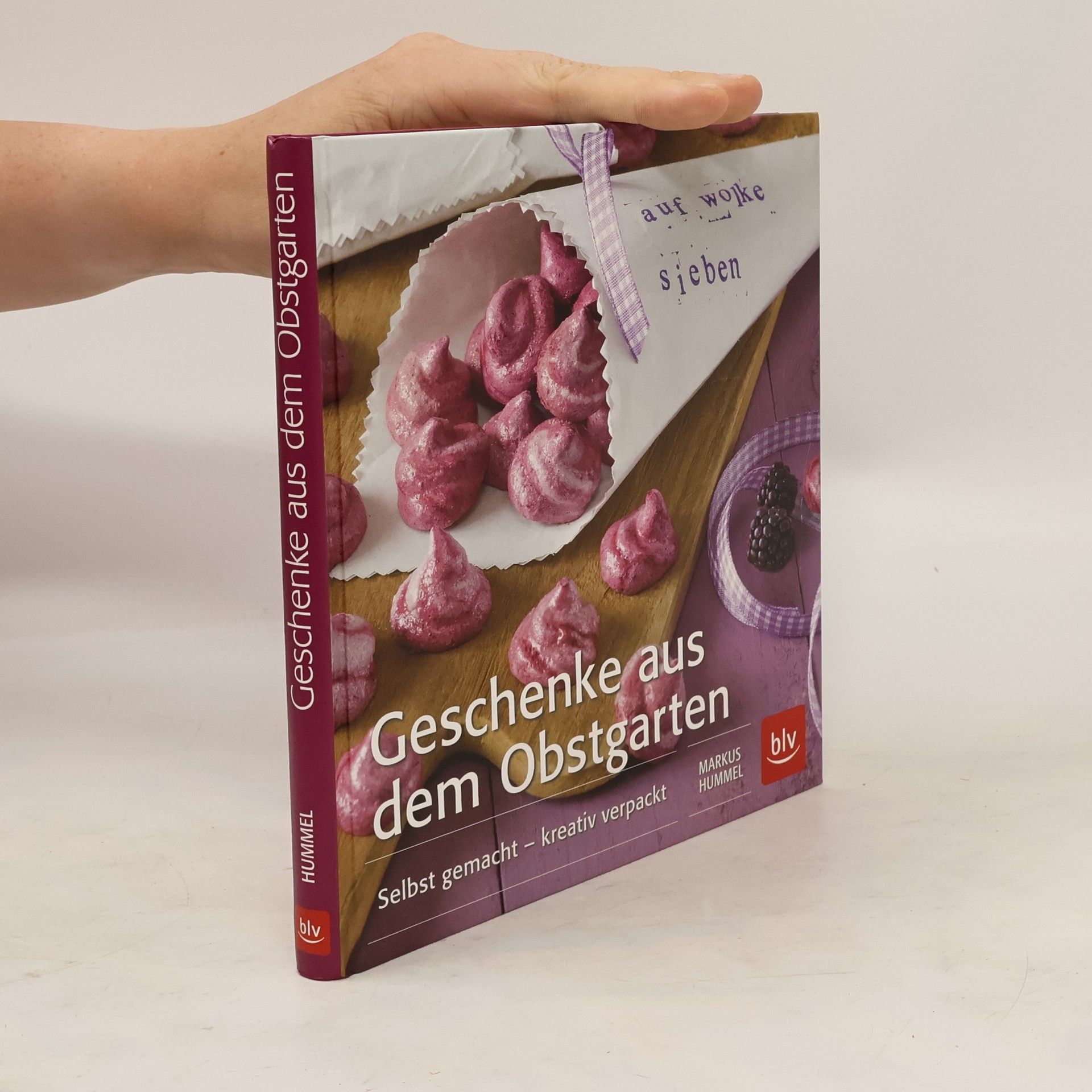 Markus Hummel Geschenke aus dem Obstgarten