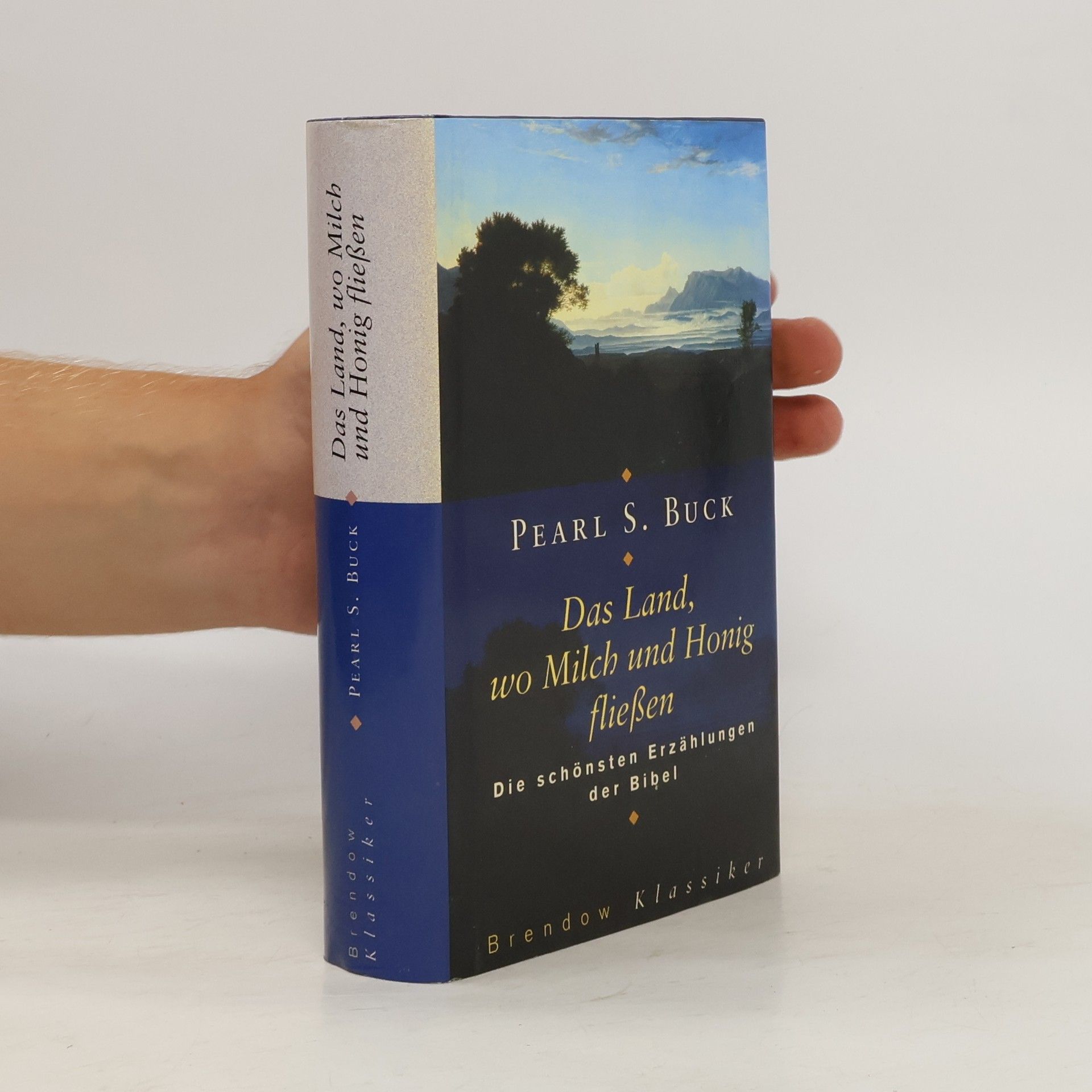 Pearl S. Bucková Das Land, wo Milch und Honig fließen