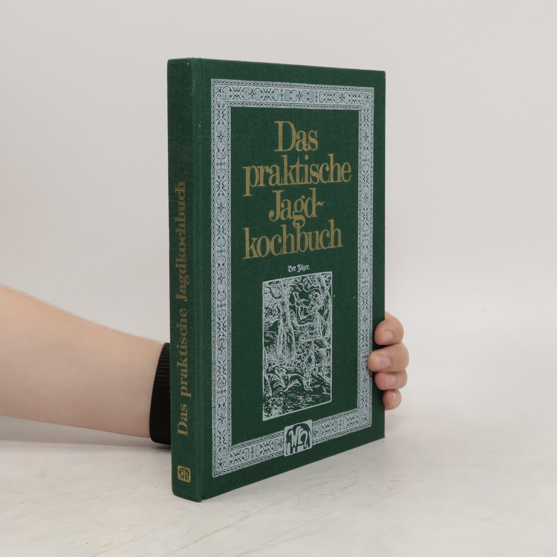 Ernst-Ulrich Schulze Das praktische Jagd-Kochbuch