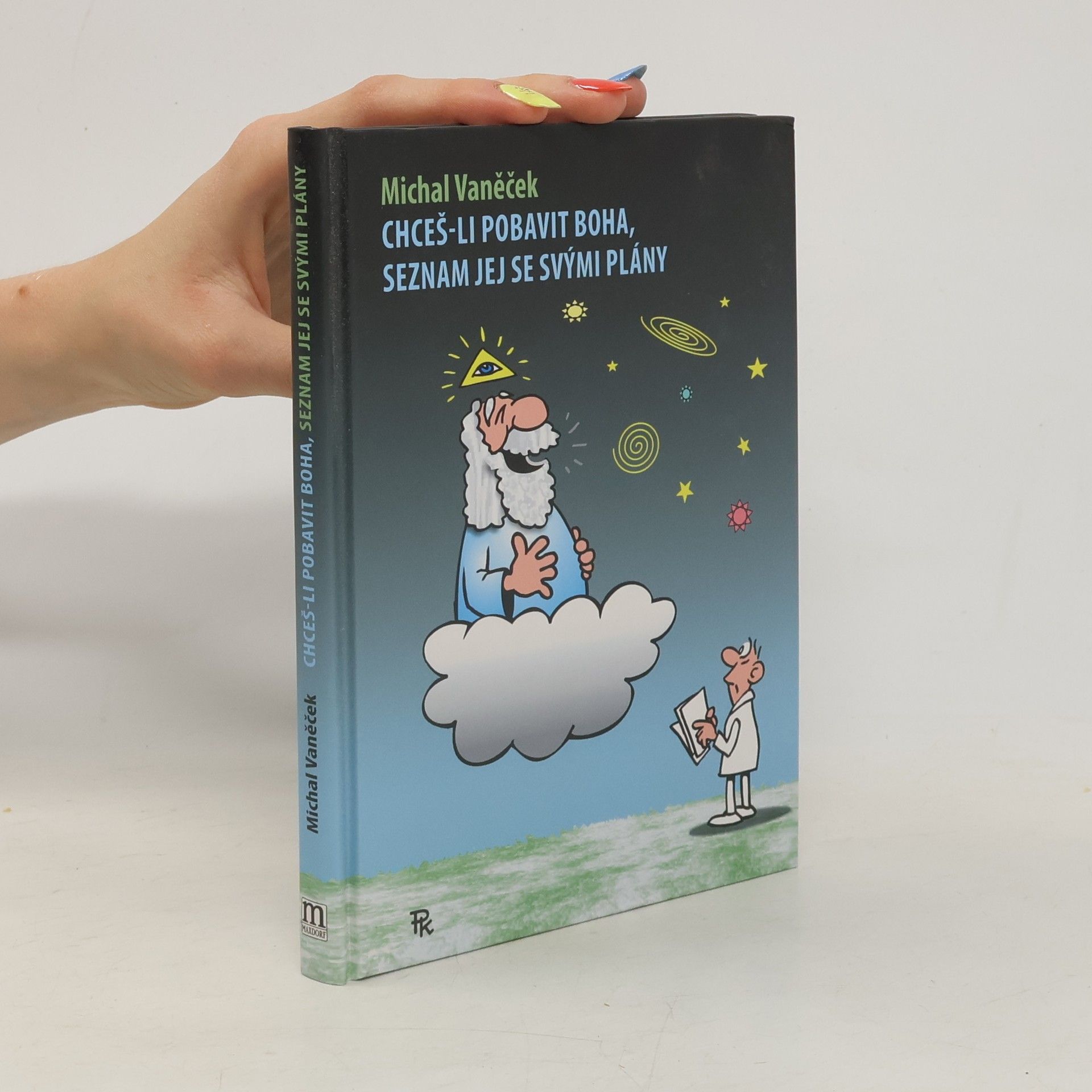 Michal Vaněček Chceš-li pobavit Boha, seznam jej se svými plány