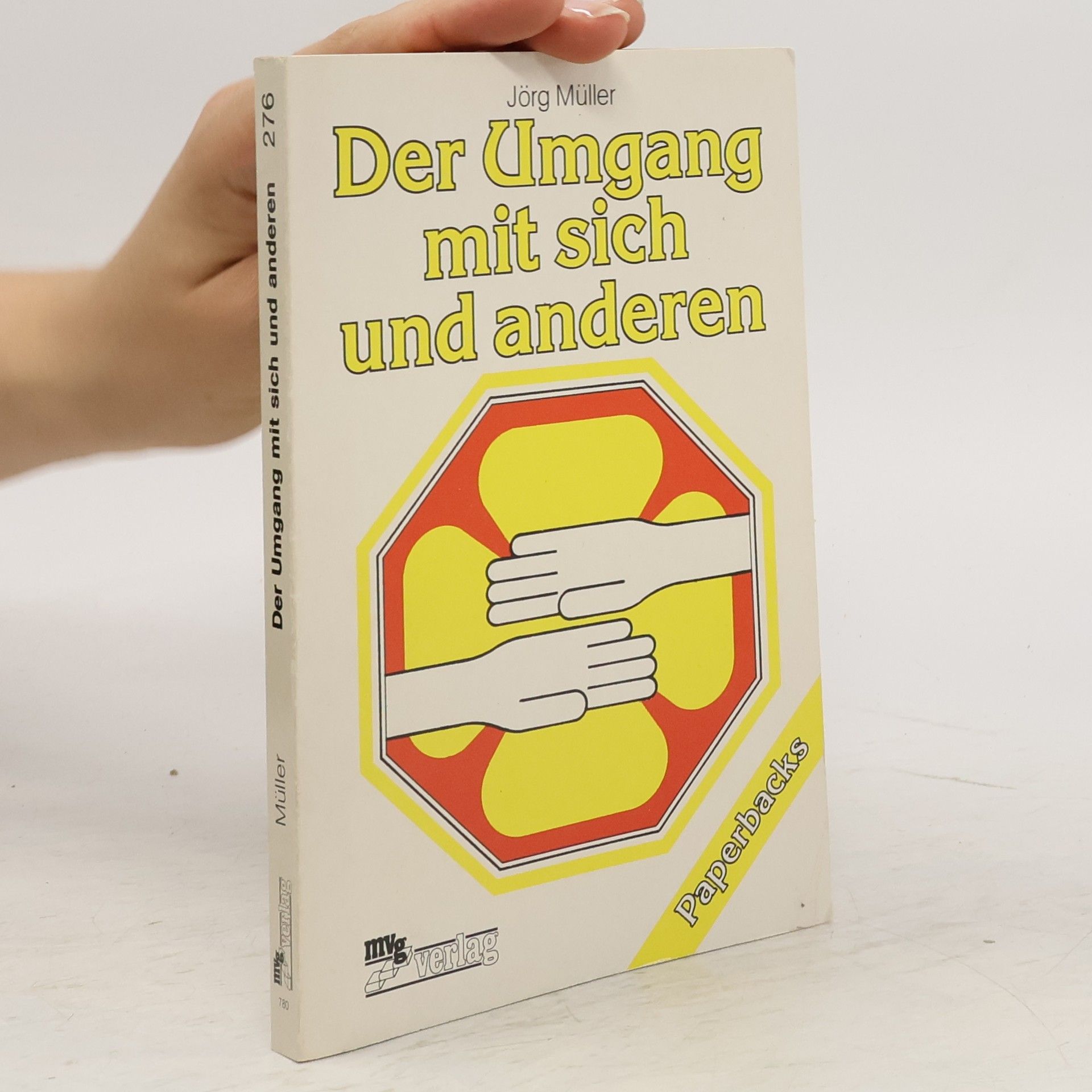 Jürg Müller Der Umgang mit sich und anderen