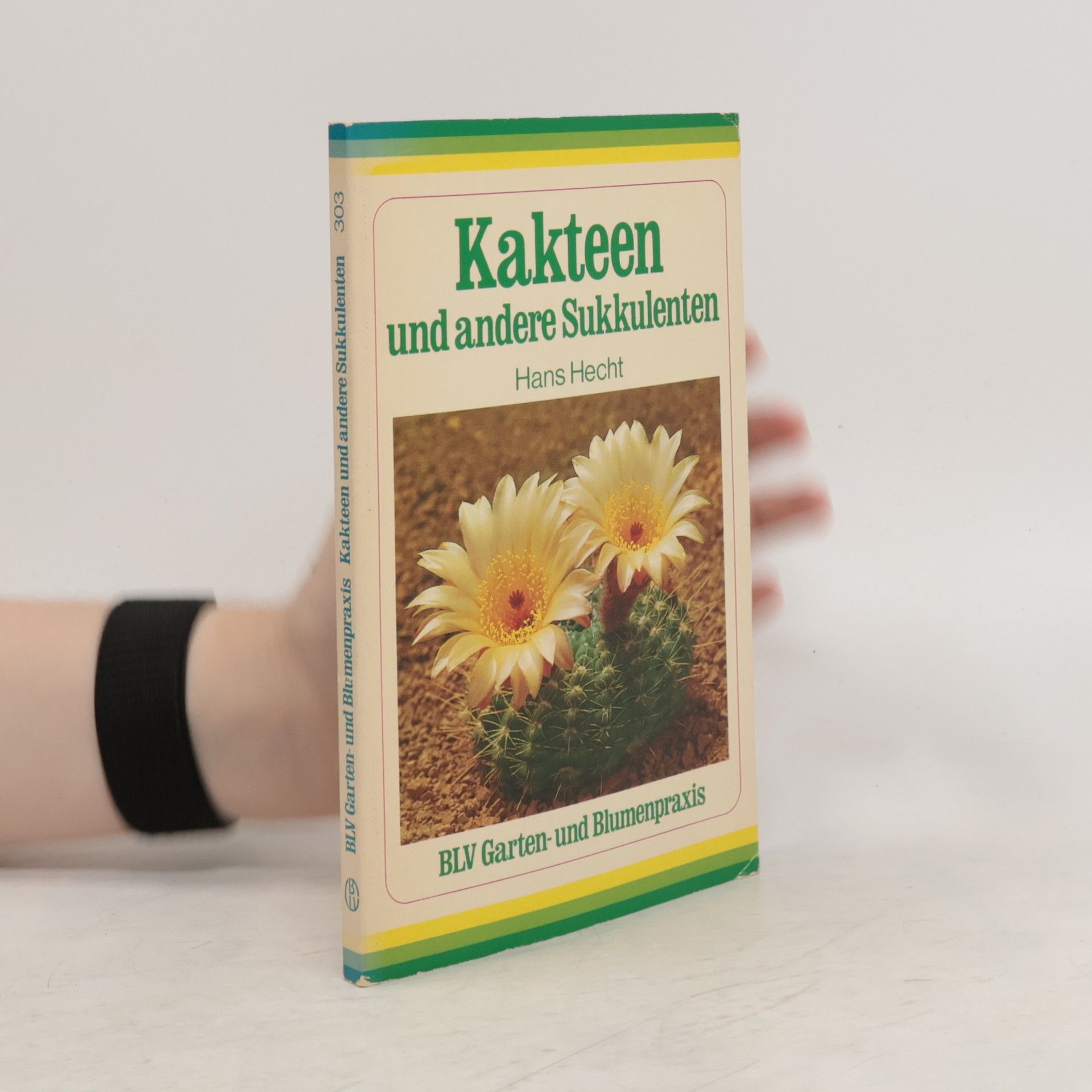 Hans Hecht Kakteen und andere Sukkulenten