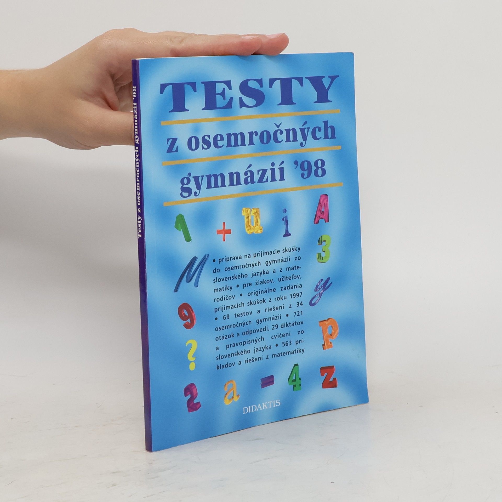 Maria Mikušová Testy z osemročných gymnázií '98