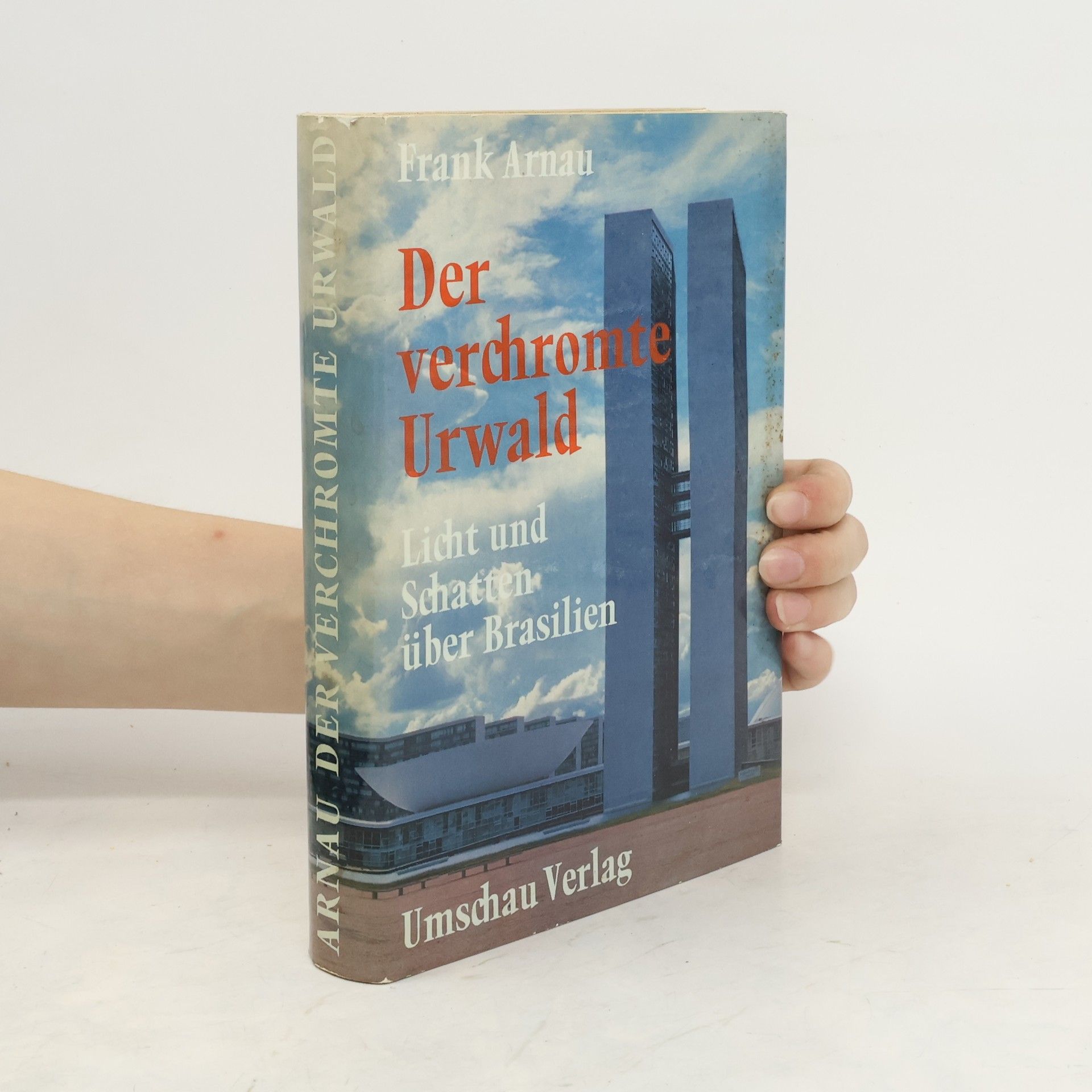 Frank Arnau Der verchromte Urwald