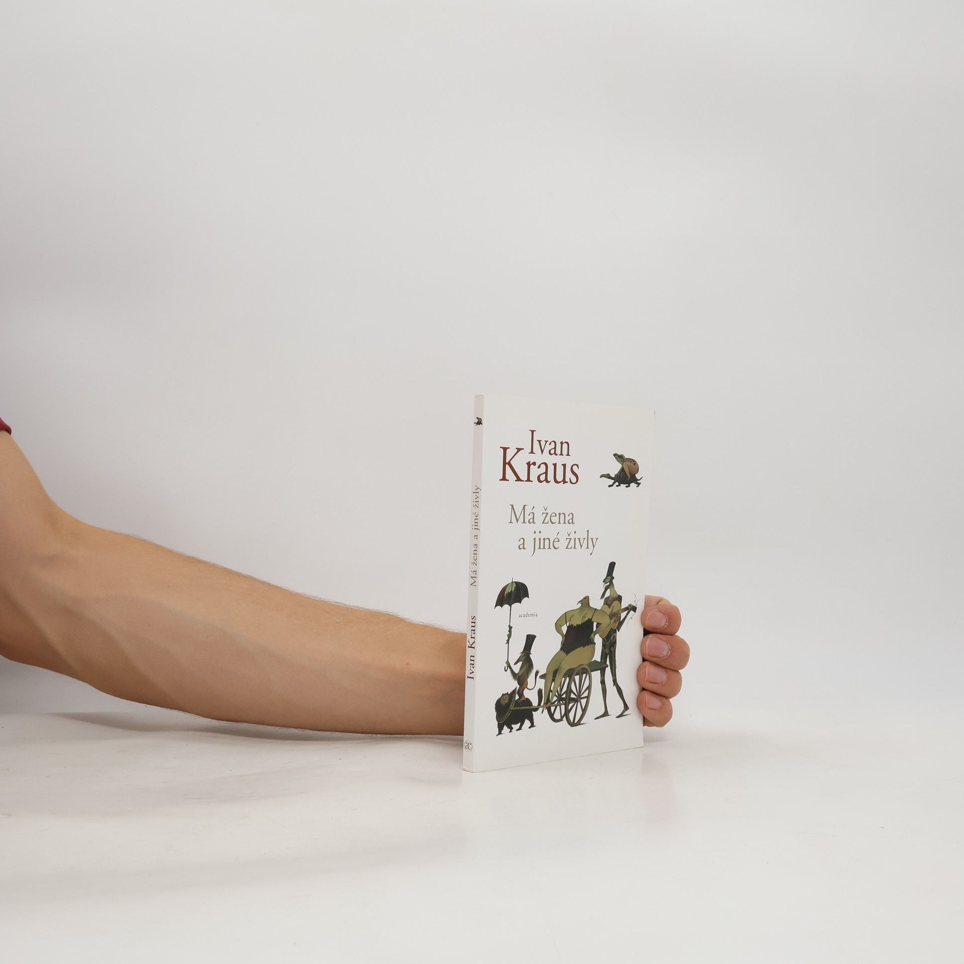 Ivan Kraus Má žena a jiné živly