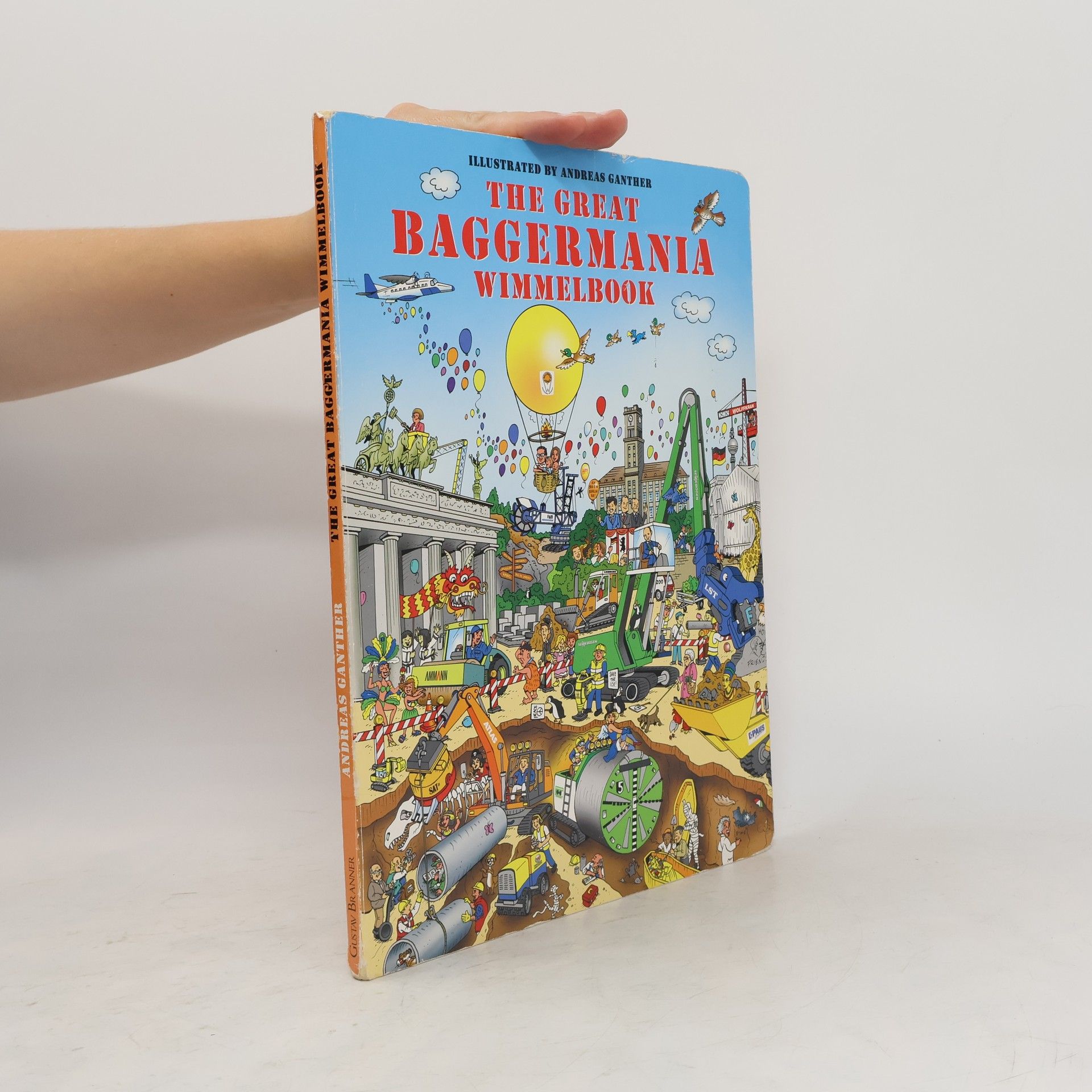 Andreas Ganther The Great Baggermania Wimmelbook
