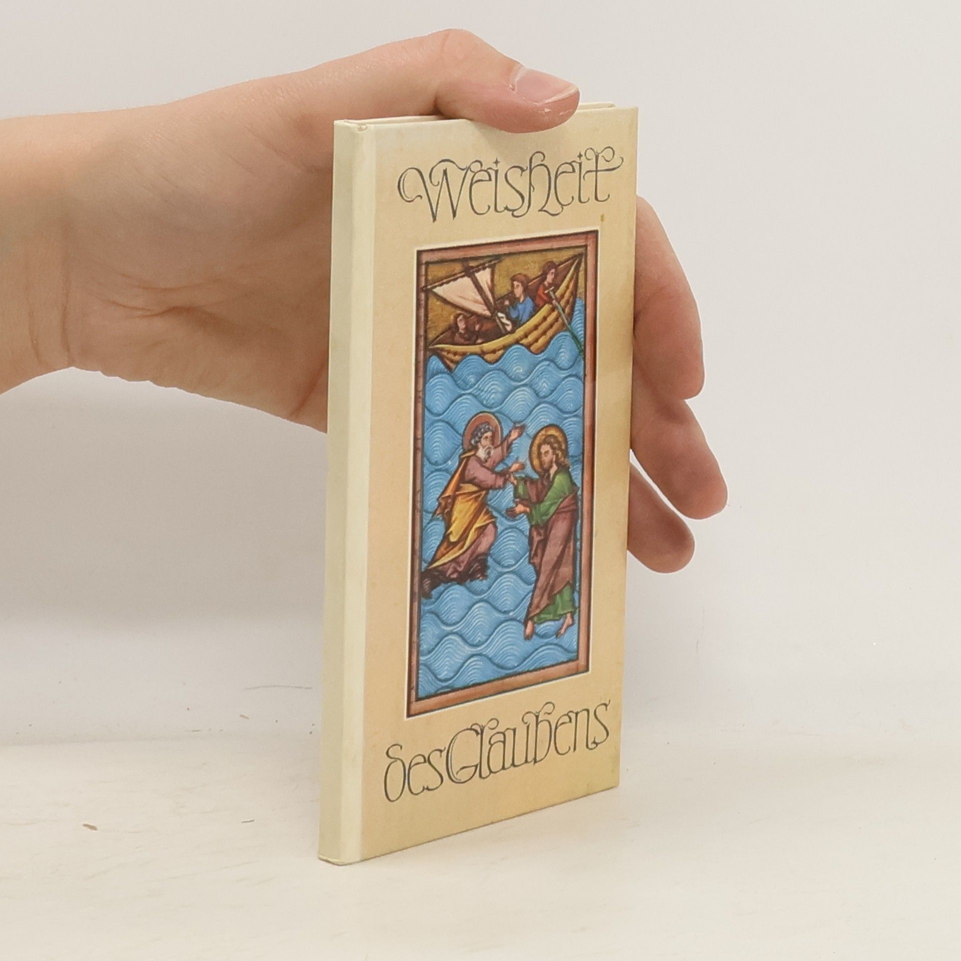 Autorenkollektiv Weisheit des Glaubens