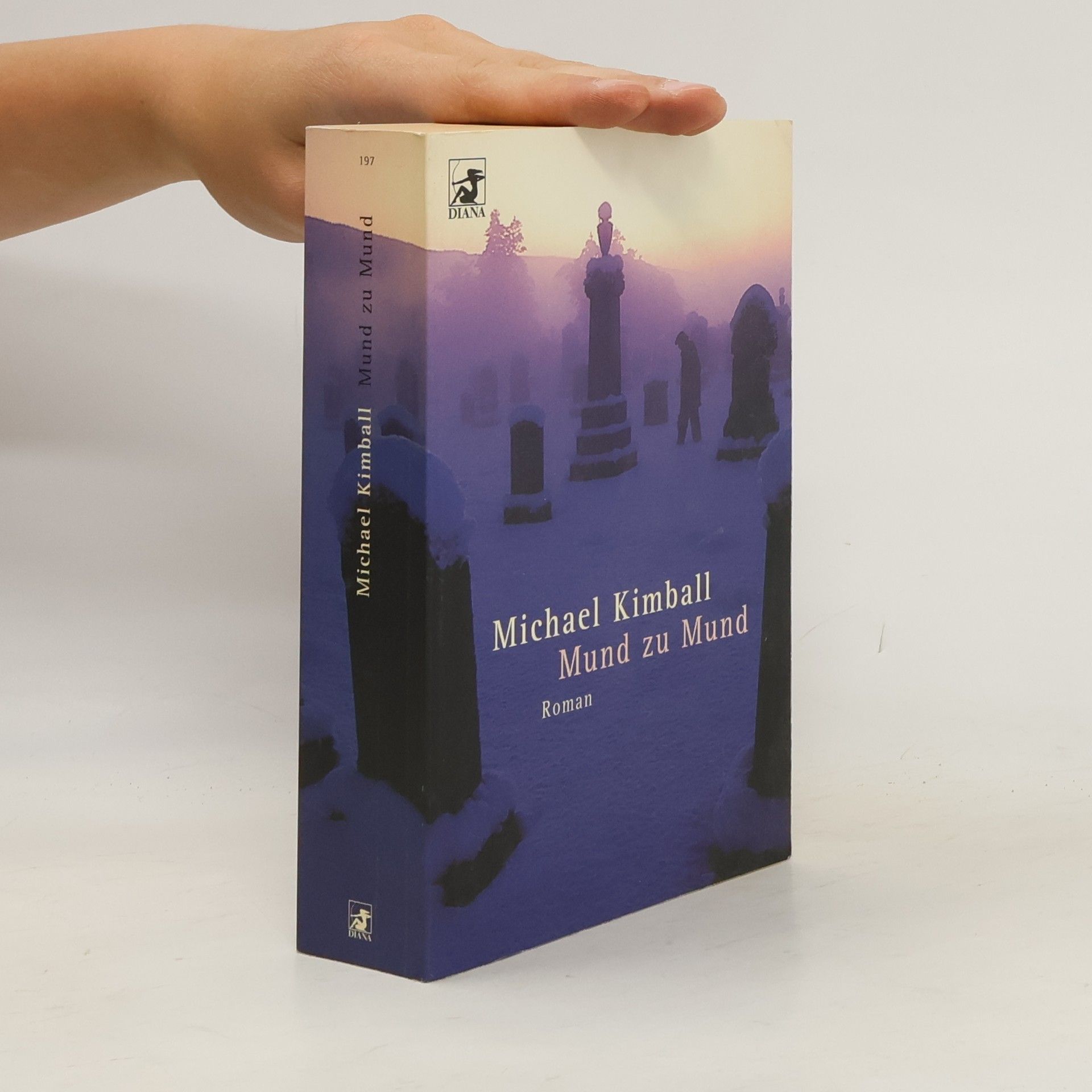 Michael Kimball Mund zu Mund. Roman. Aus d. Amerikan. v. Wolfgang Müller