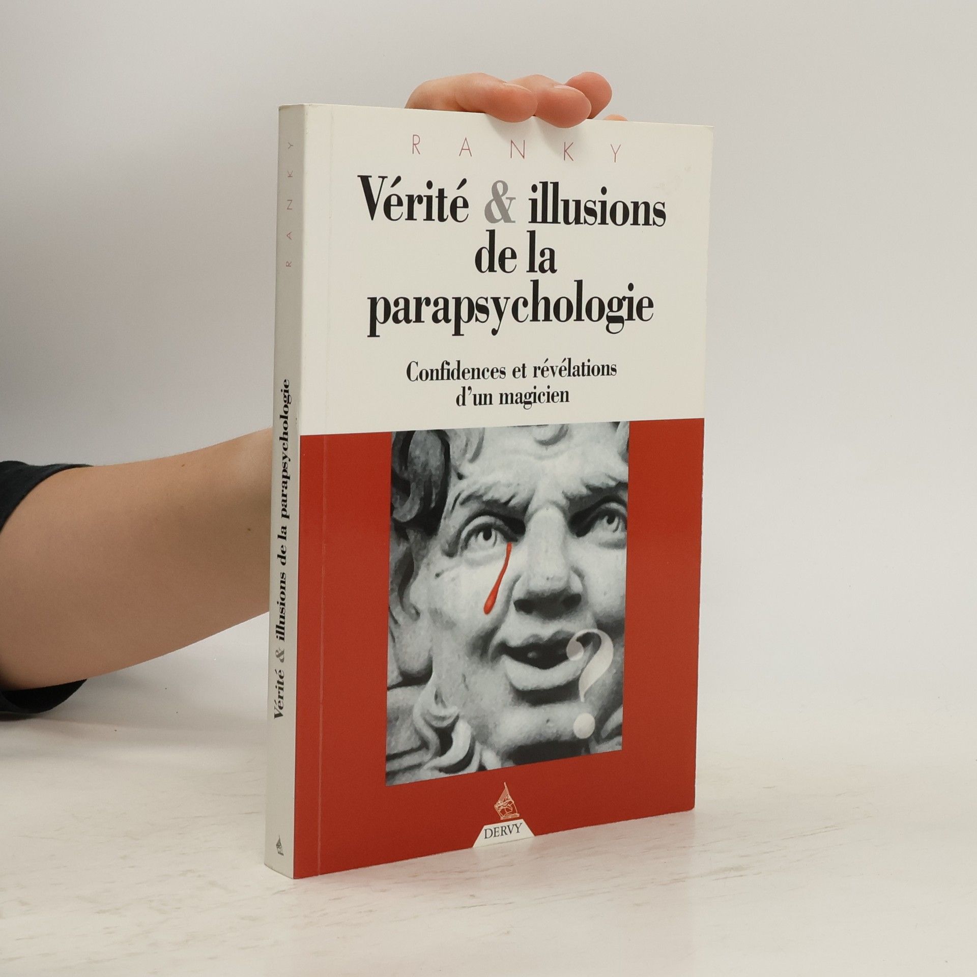 Ranky Vérité et illusions de la parapsychologie