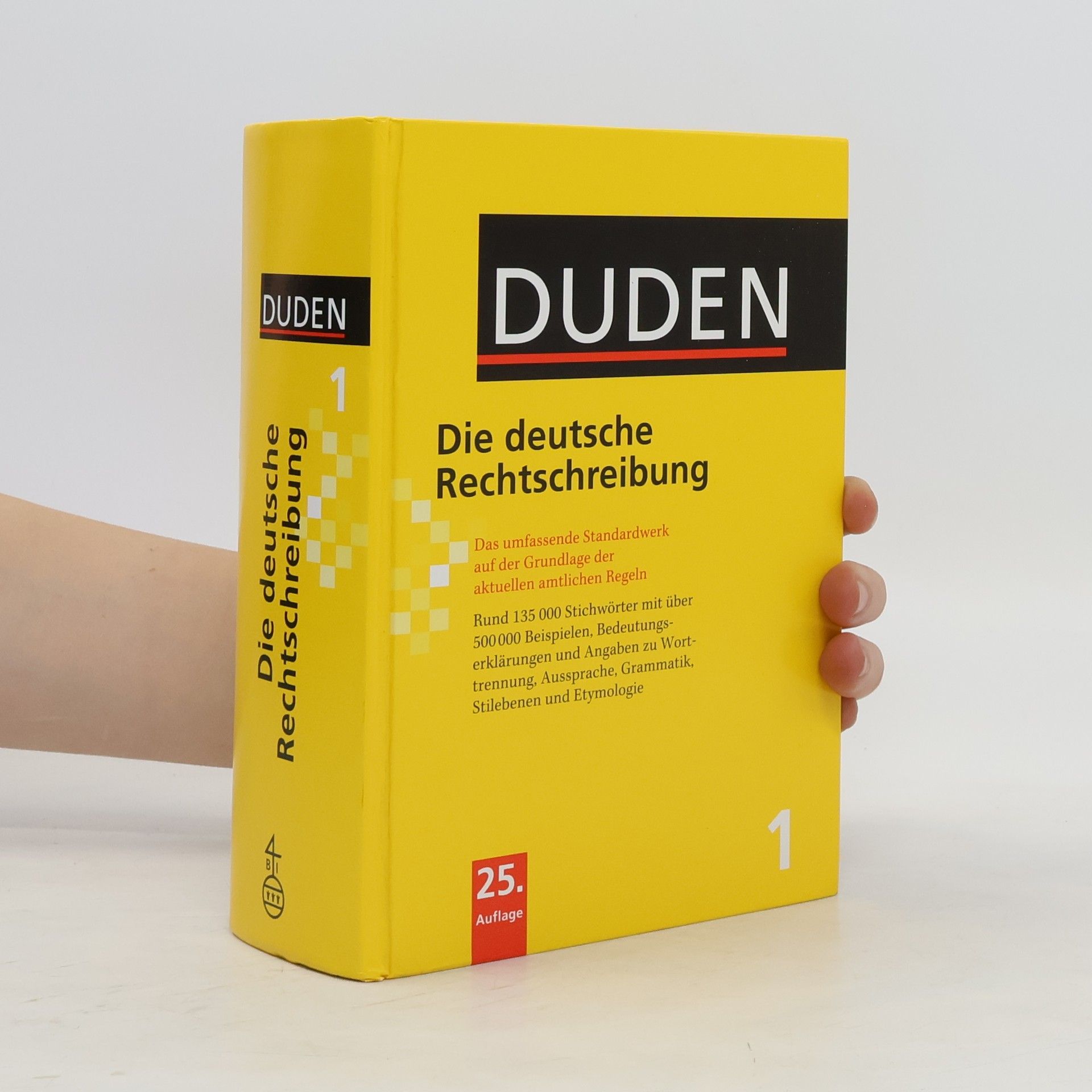 Autorenkollektiv Duden : die deutsche Rechtschreibung