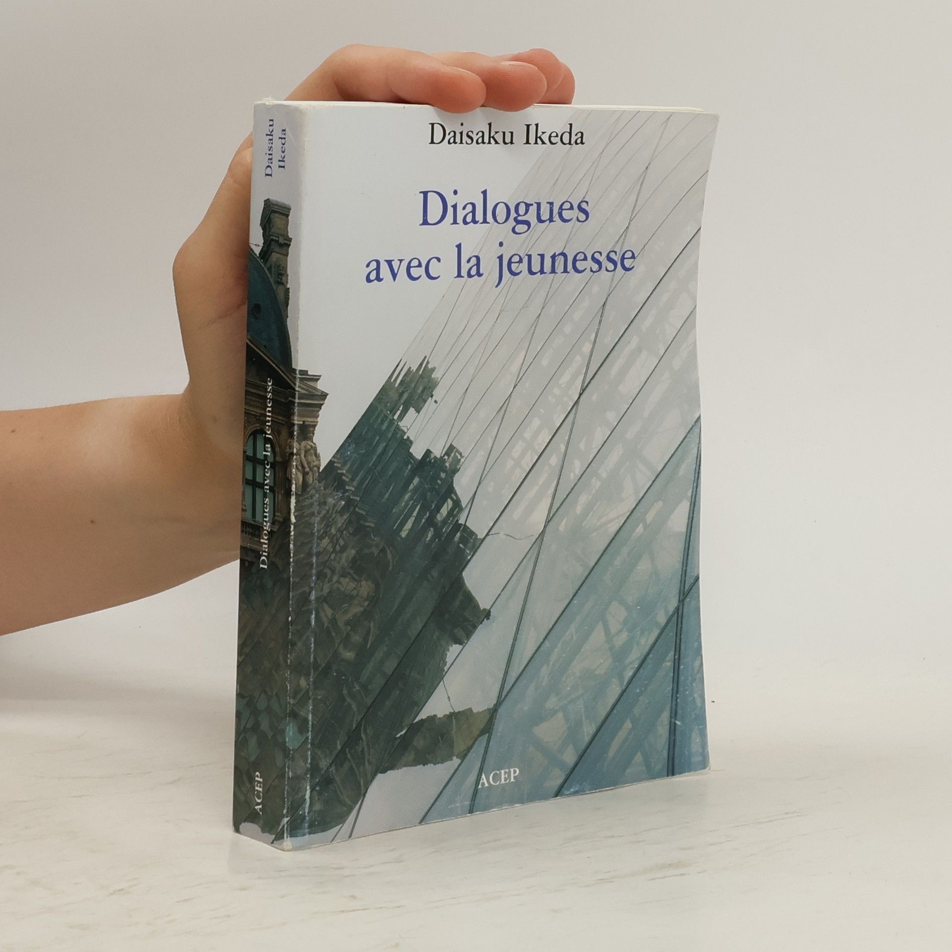 Daisaku Ikeda Dialogues avec la jeunesse