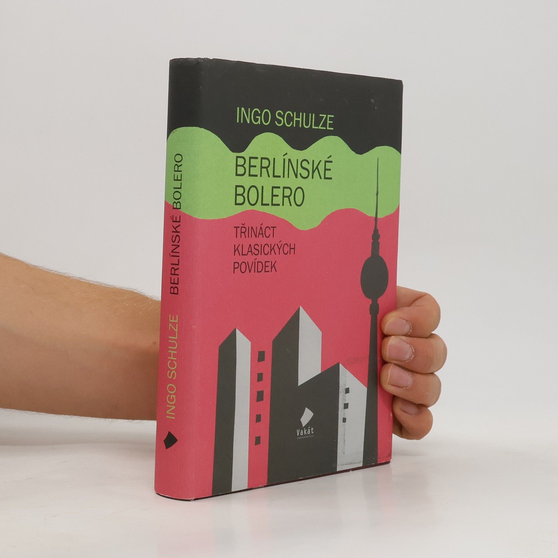 Ingo Schulze Berlínské bolero