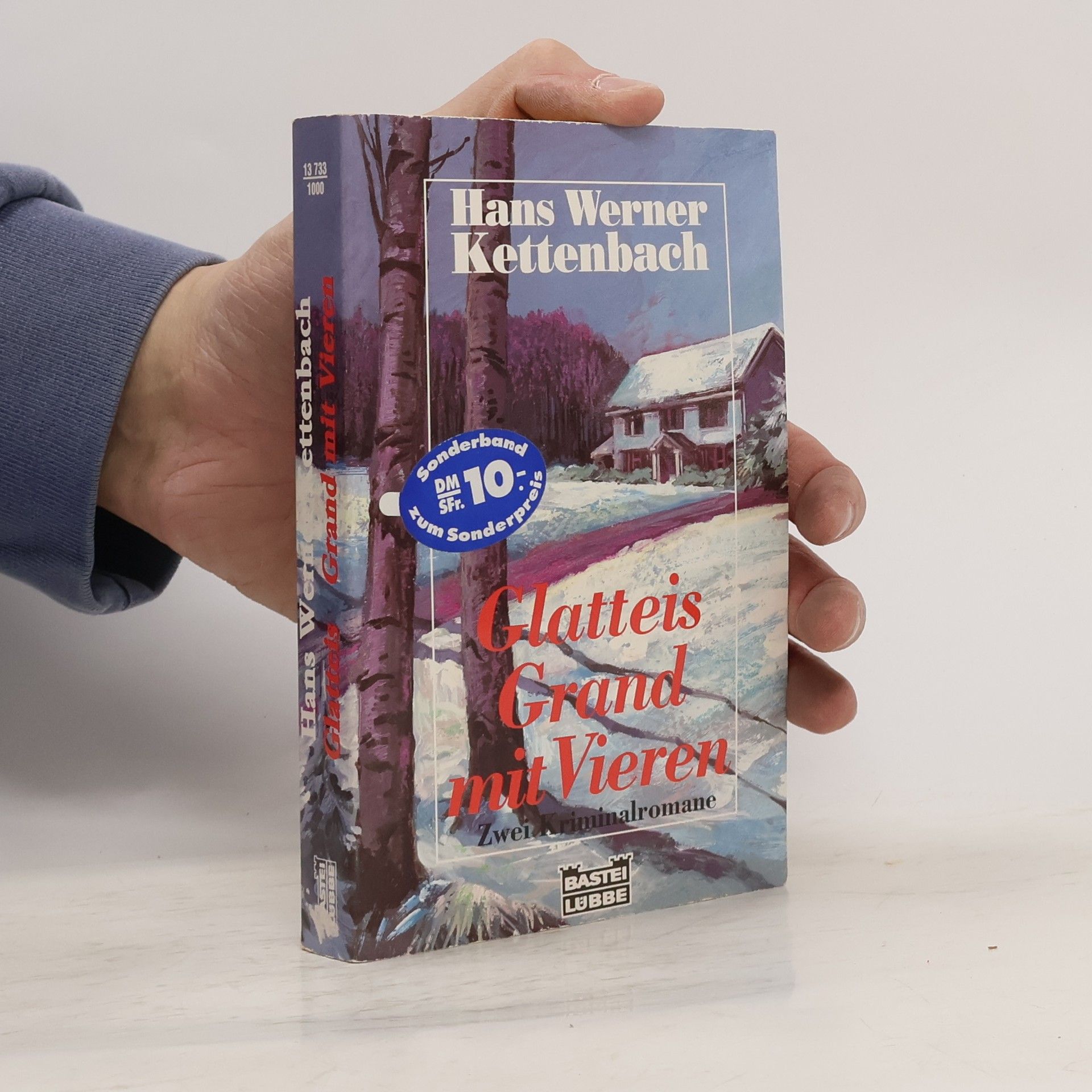 Hans Werner Kettenbach Glatteis. Grand mit Vieren. Zwei Kriminalromane.