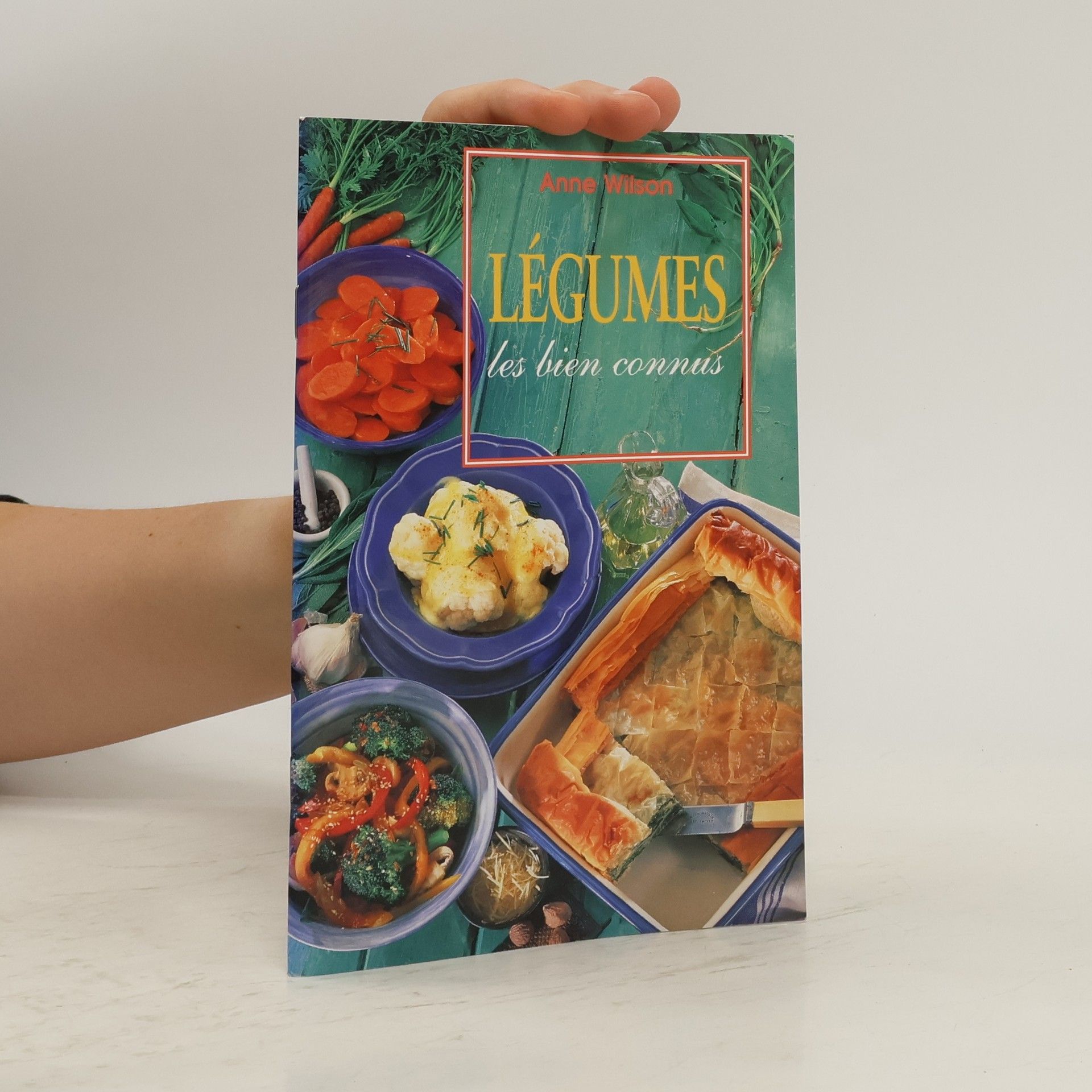 Anne Wilson Légumes les bien connus