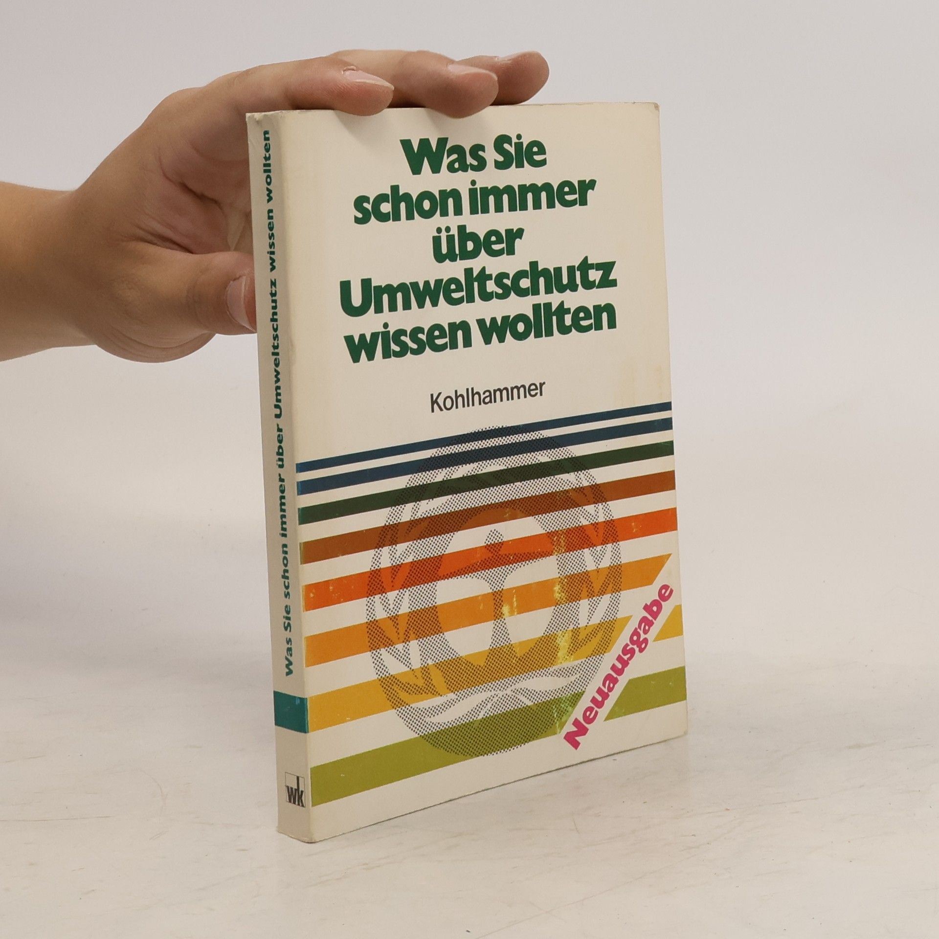 Volkhard Möcker Was Sie schon immer über Umweltschutz wissen wollten