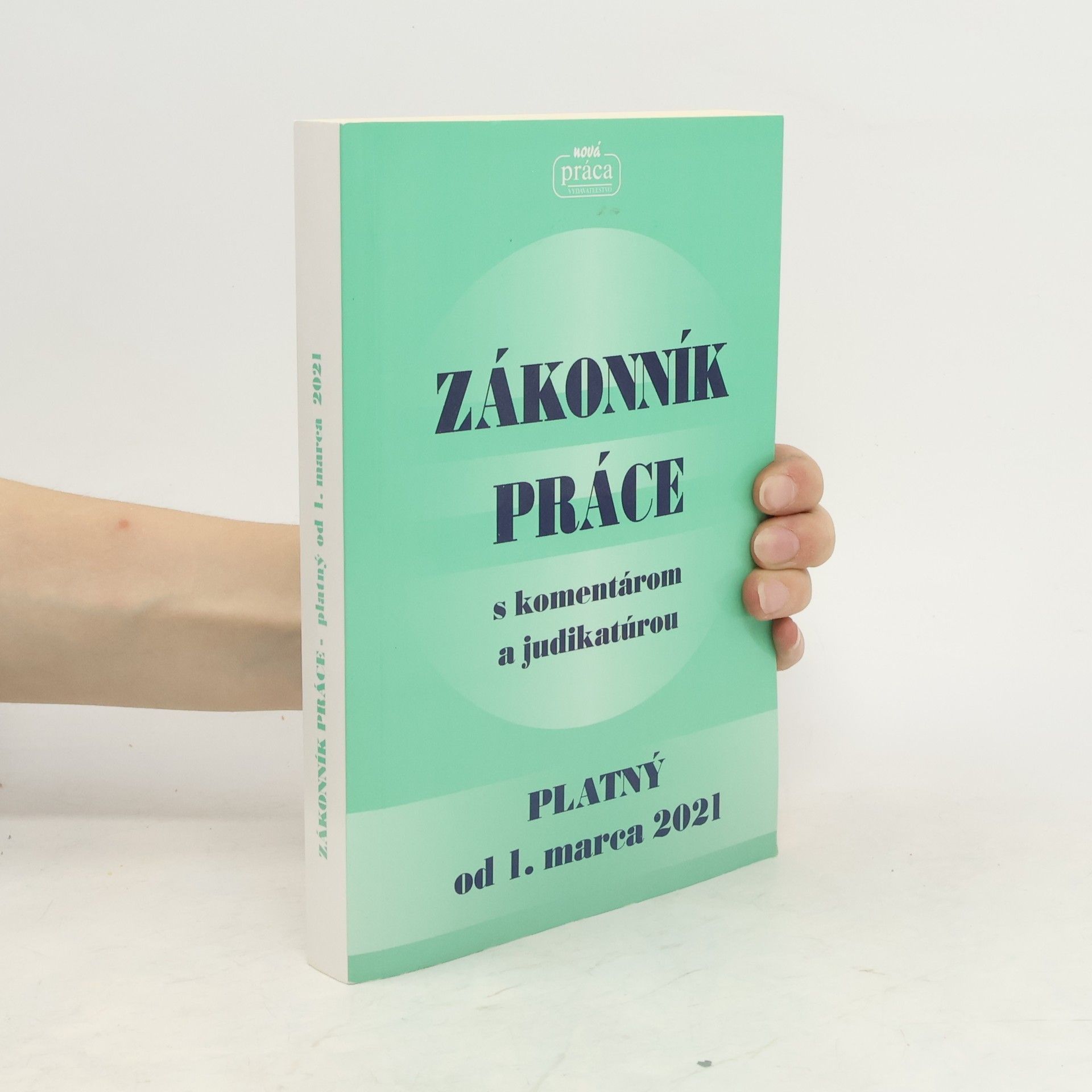 kolektiv Zákonník práce s komentárom a judikatúrou