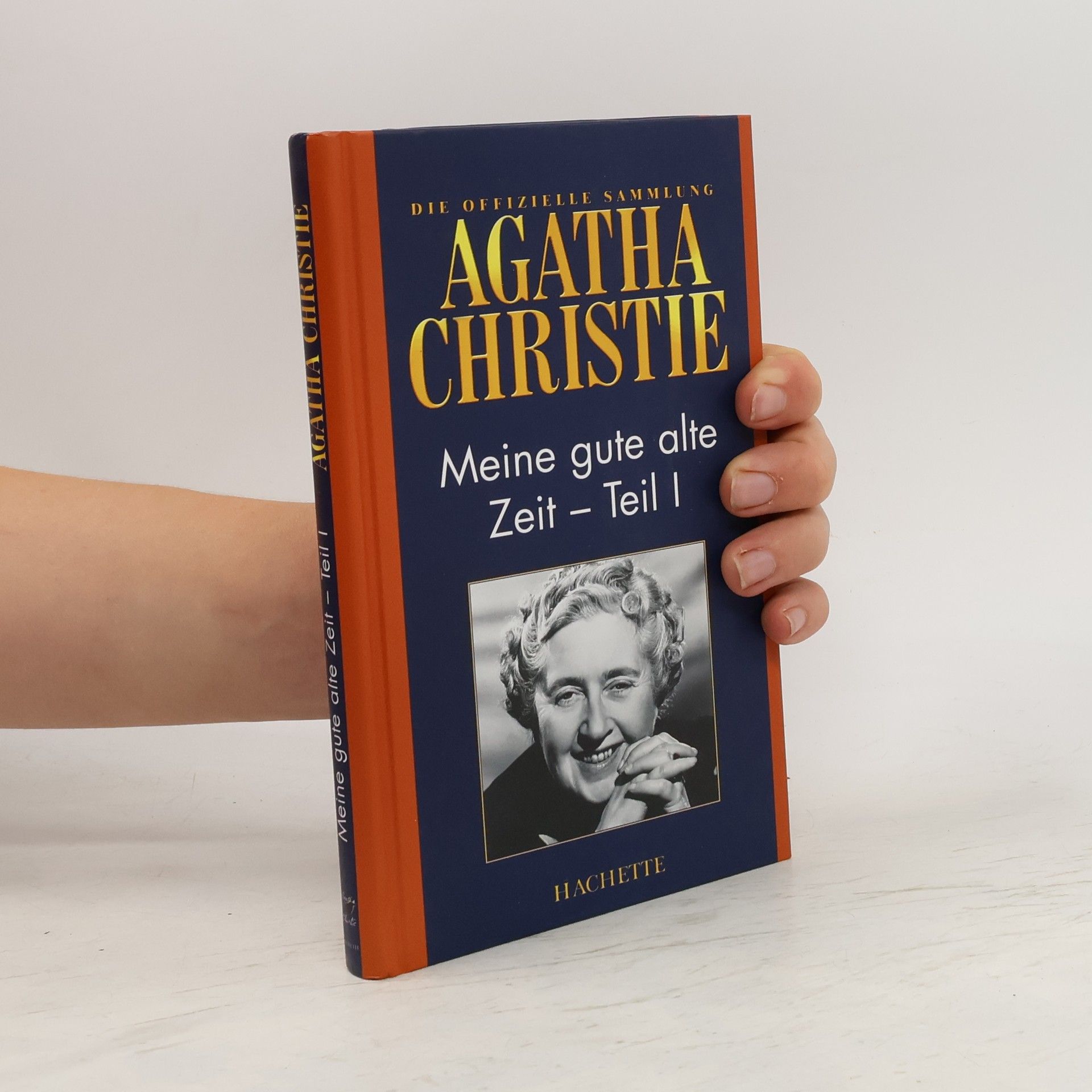 Agatha Christie Meine gute alte Zeit I.