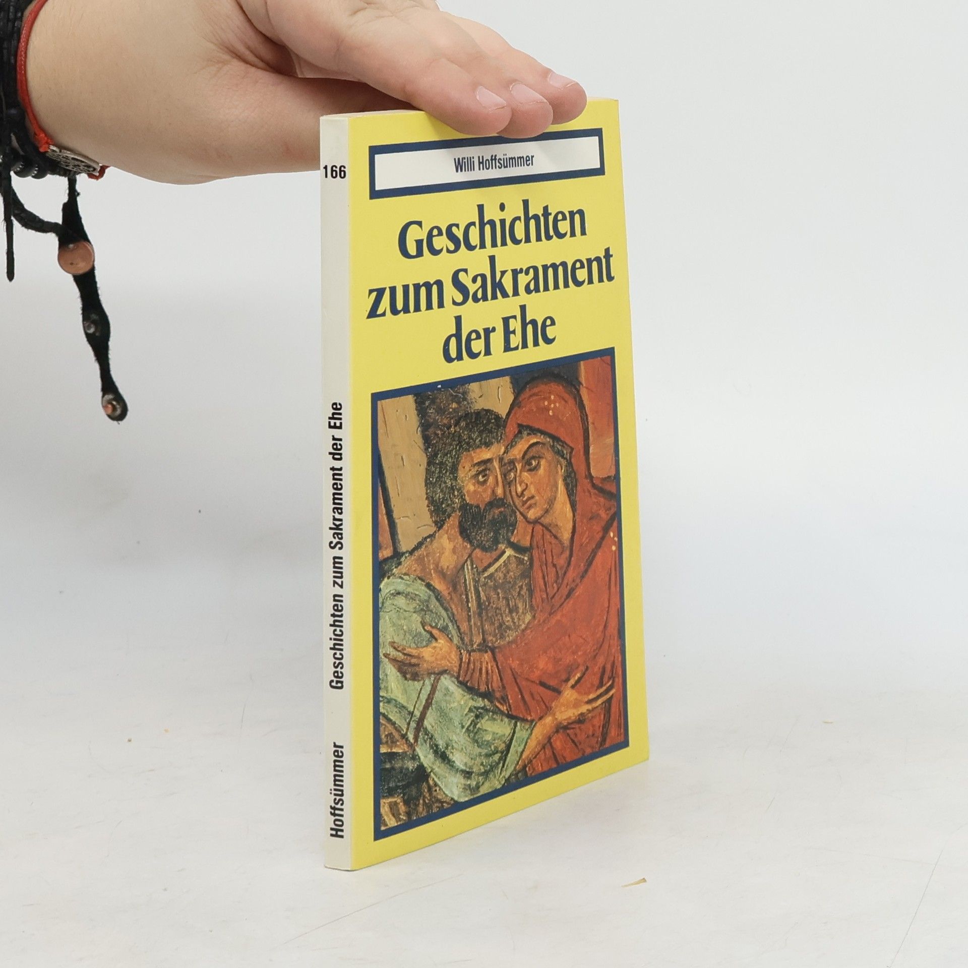 Willi Hoffsümmer Geschichten zum Sakrament der Ehe