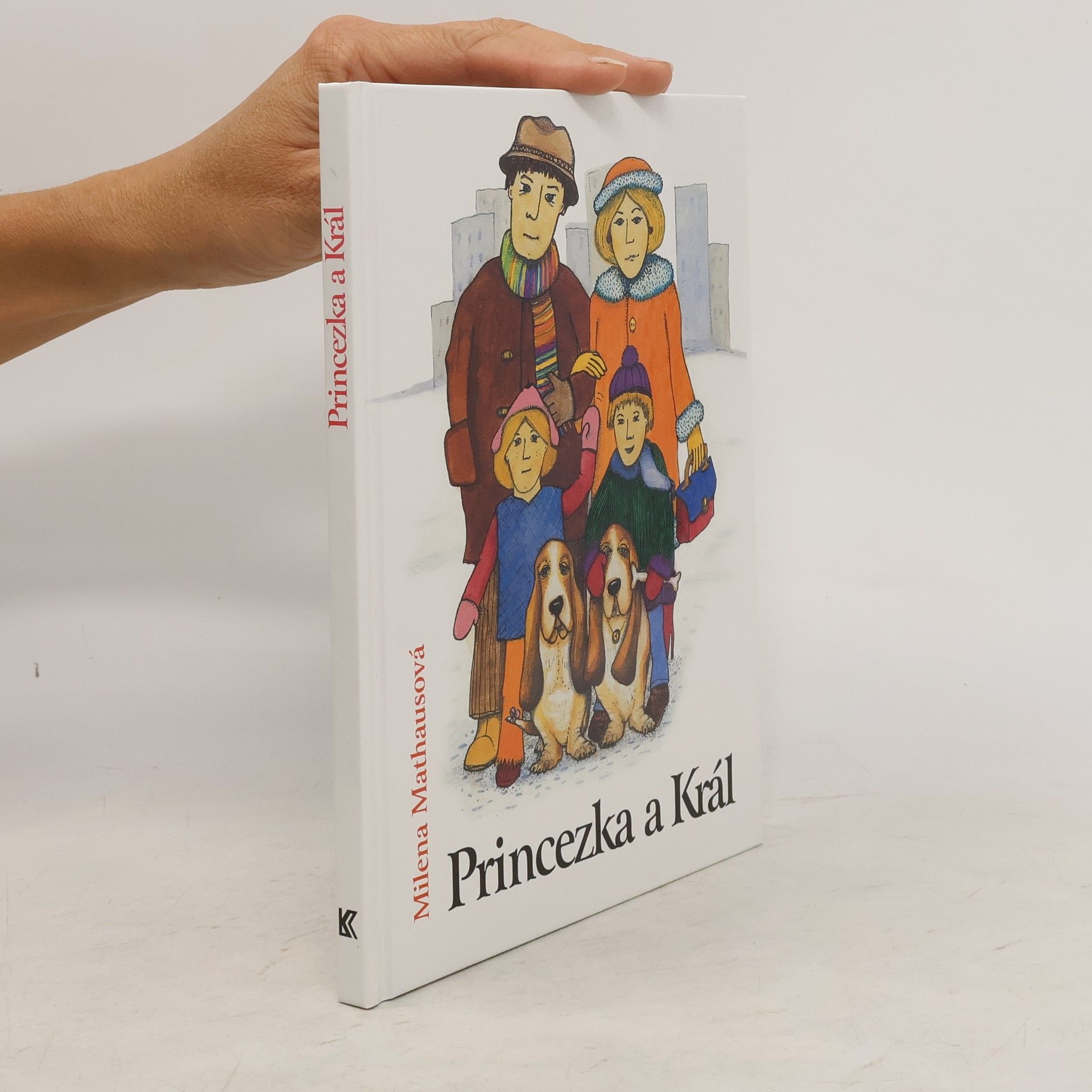 Milena Mathausová Princezka a Král