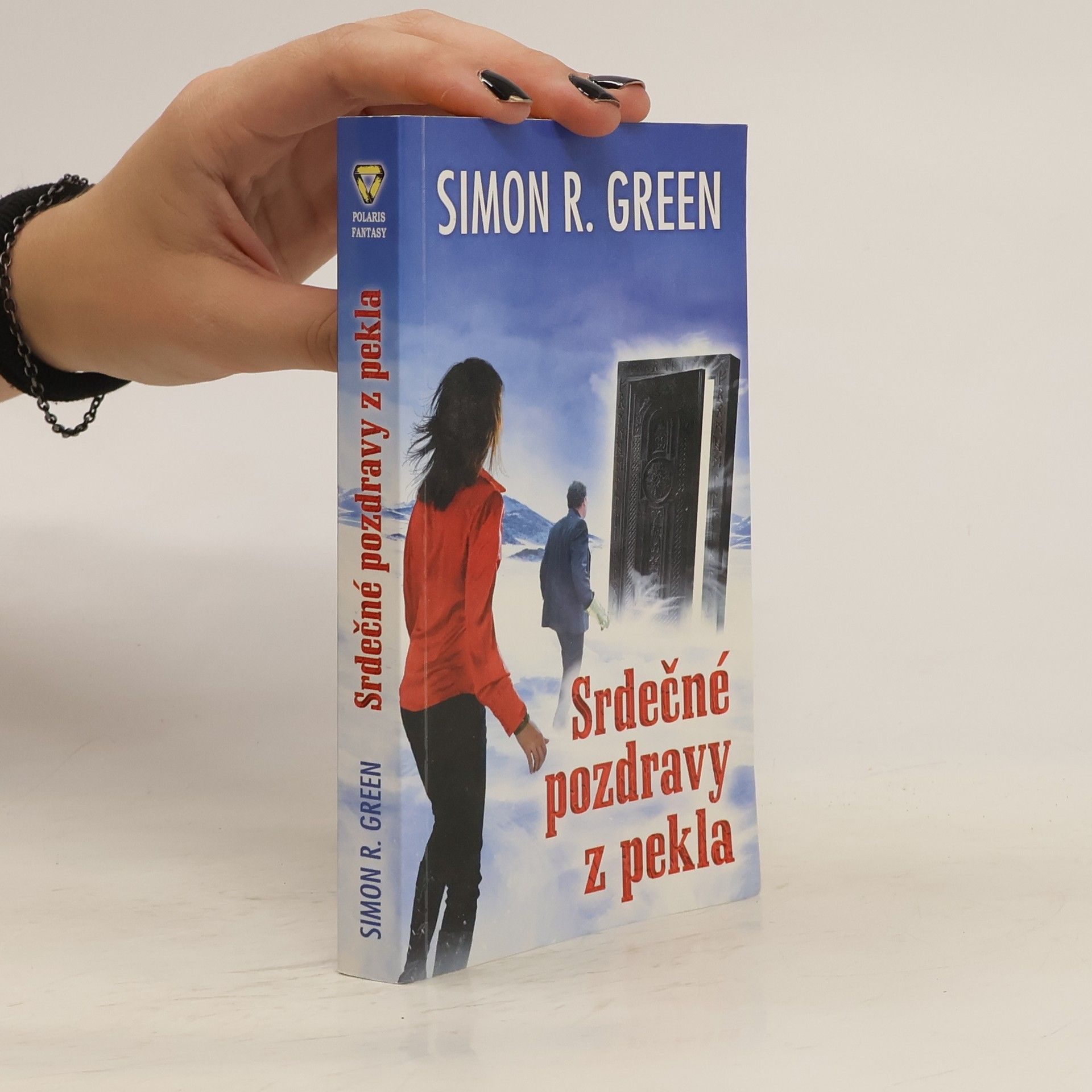 Simon R. Green Srdečné pozdravy z pekla