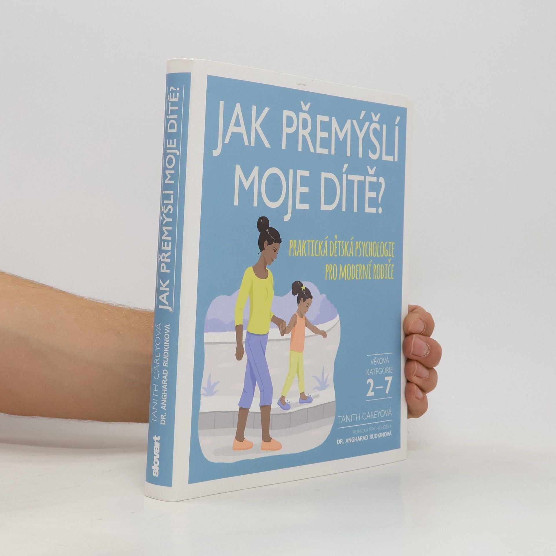 Tanith Carey Jak přemýšlí moje dítě?