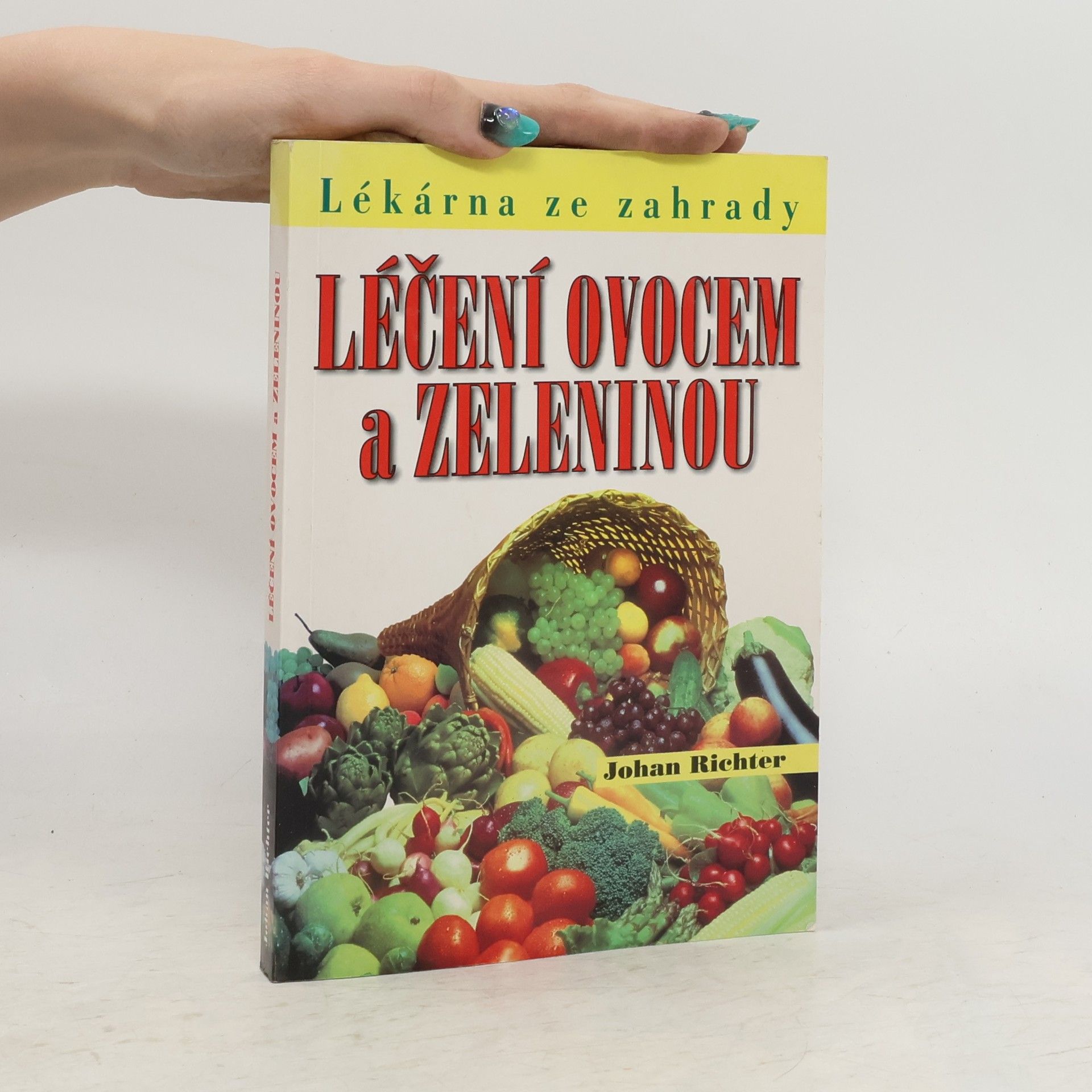 Johan Richter Léčení ovocem a zeleninou