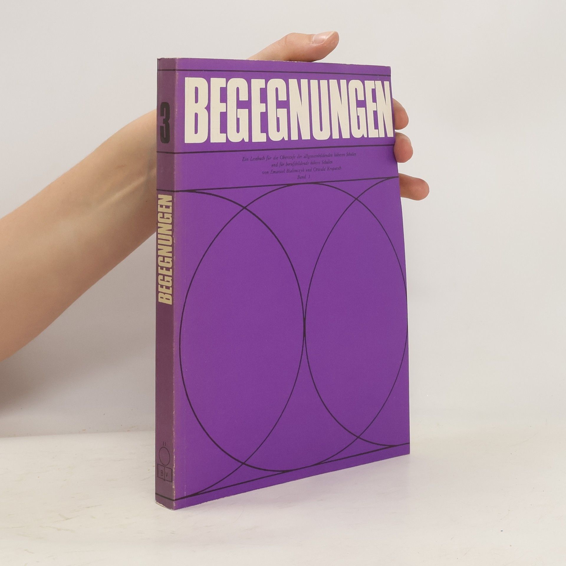 Emanuel Bialonczyk Begegnungen. Ein Lesebuch. 3. Band