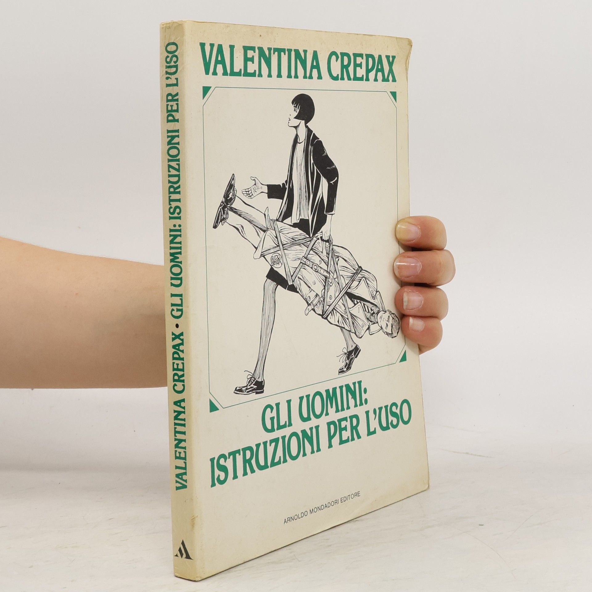 Valentina Crepax Uomini. Istruzioni per l'uso