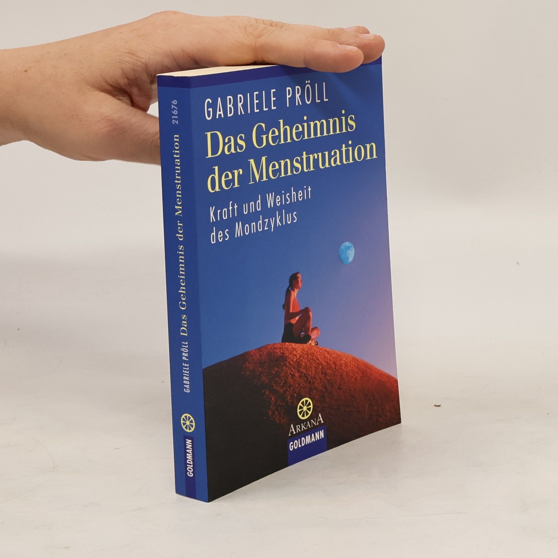 Gabriele Pröll Das Geheimnis der Menstruation