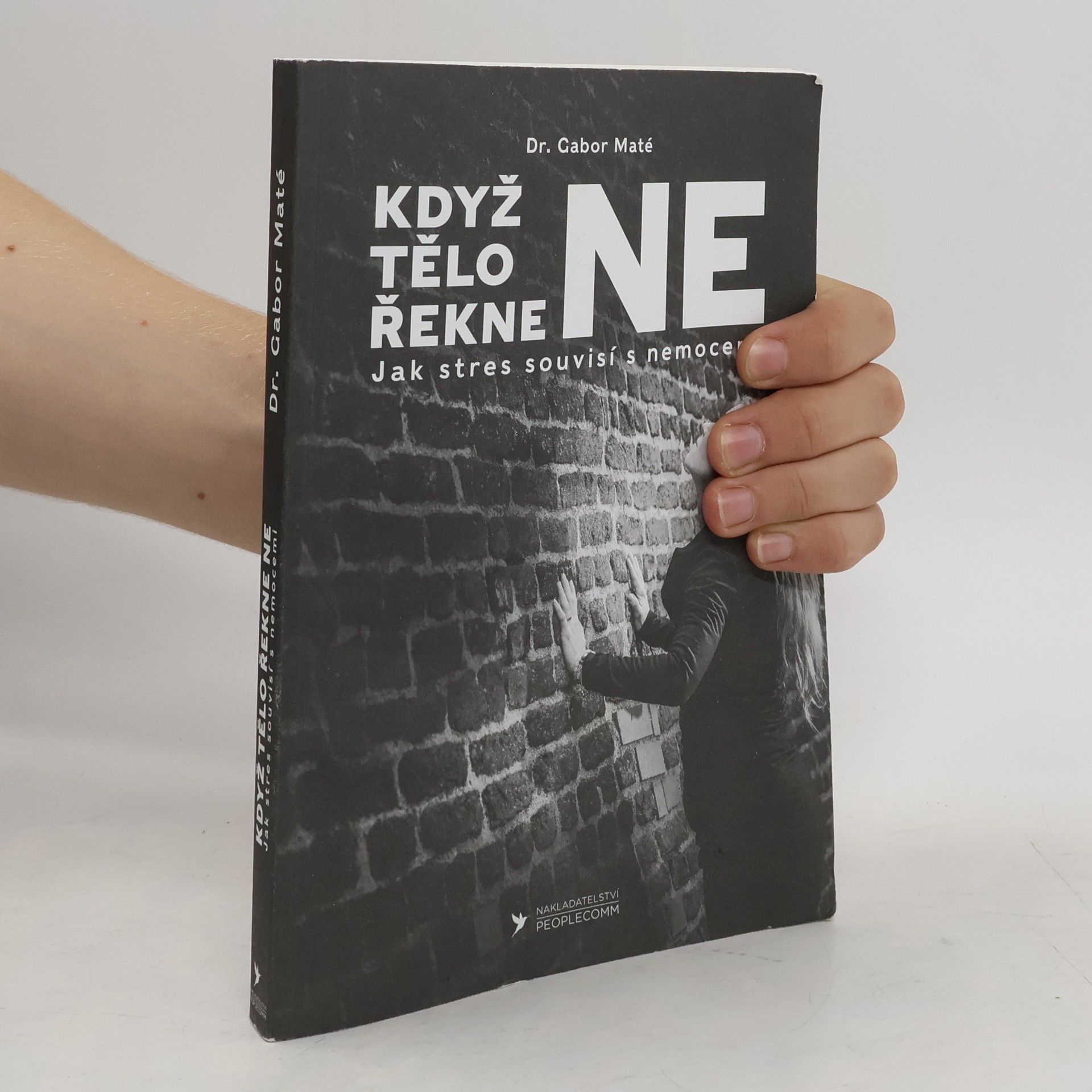 Gabor Maté Když tělo řekne ne