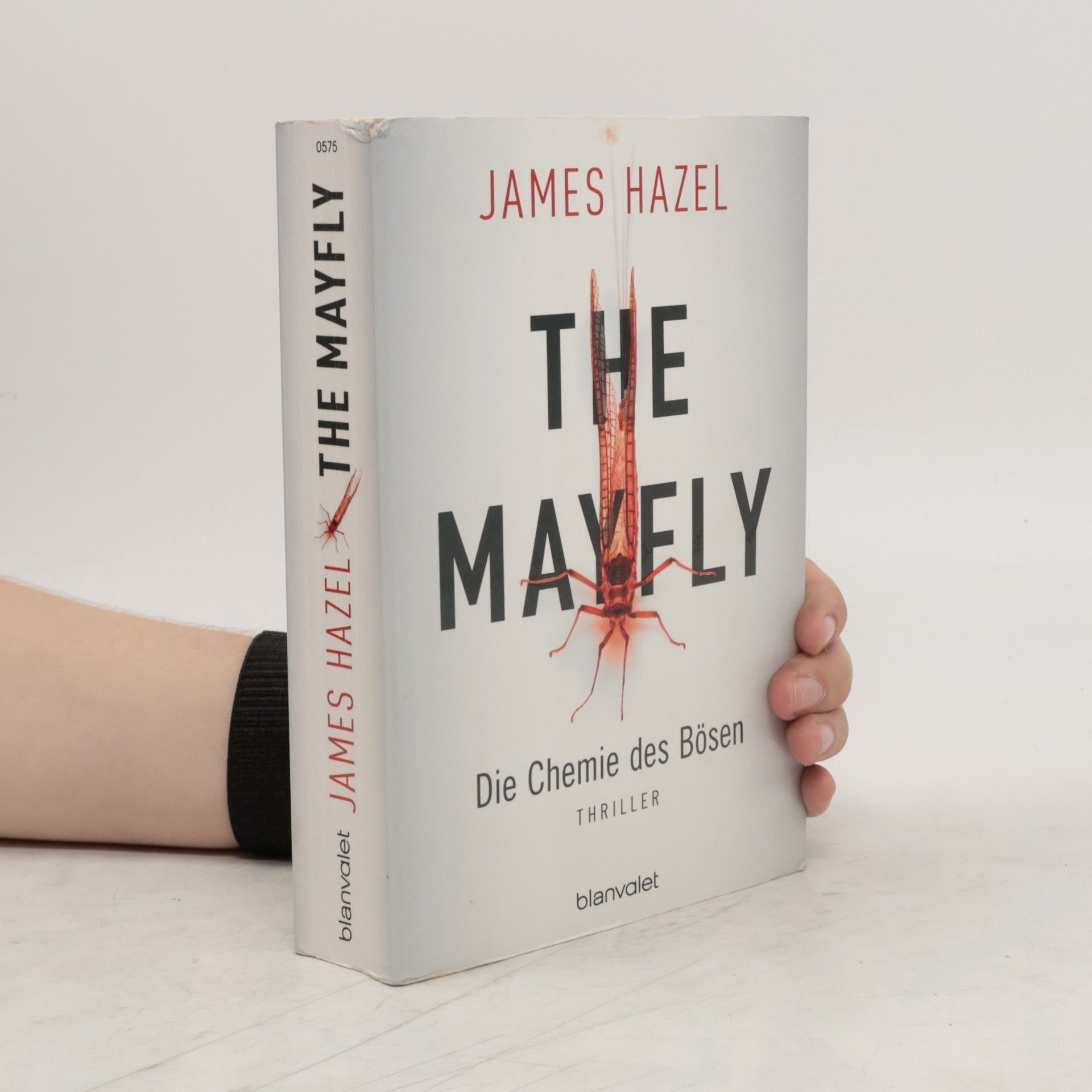 James Hazel The mayfly - die Chemie des Bösen