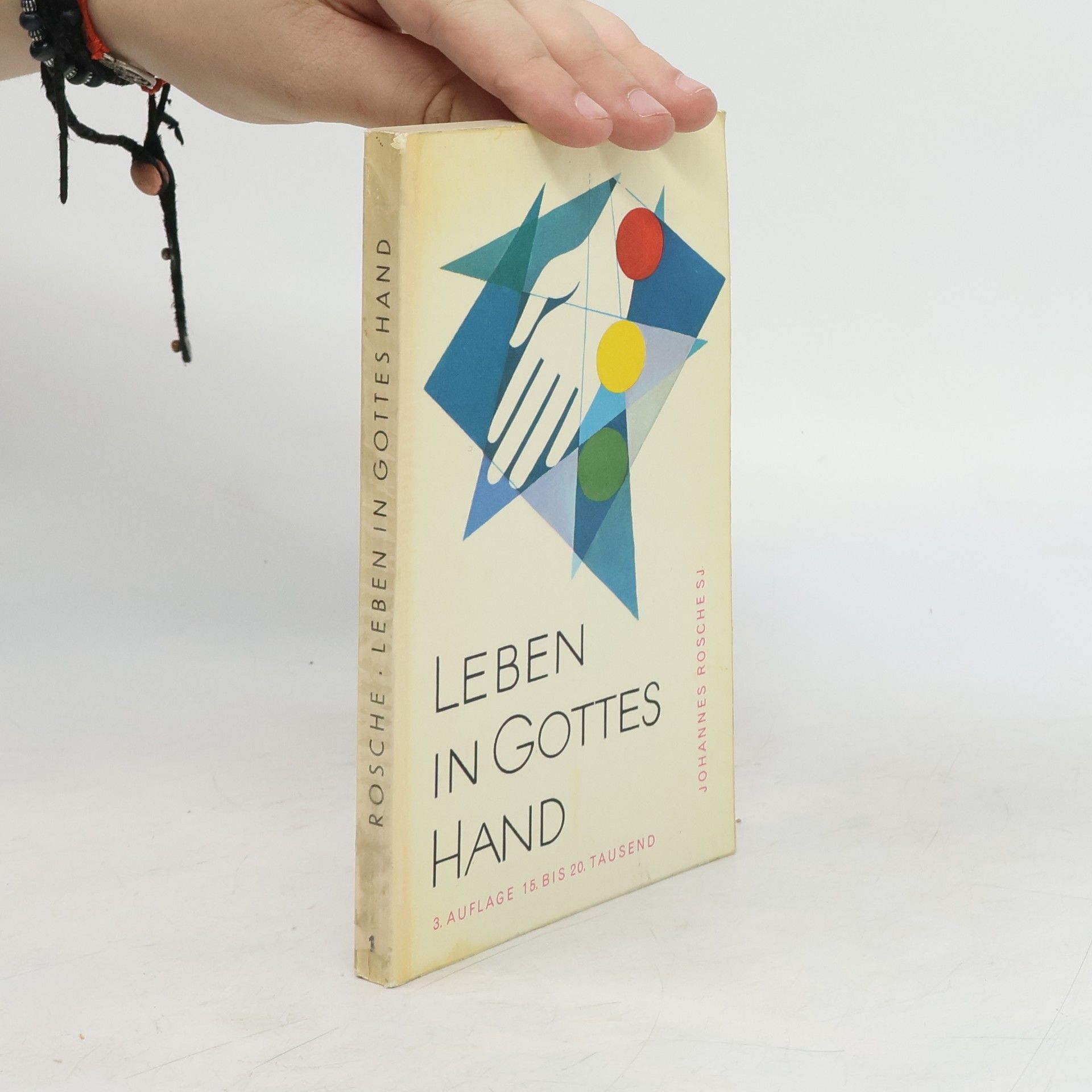Johannes Rosche S. J. Leben in Gottes Hand