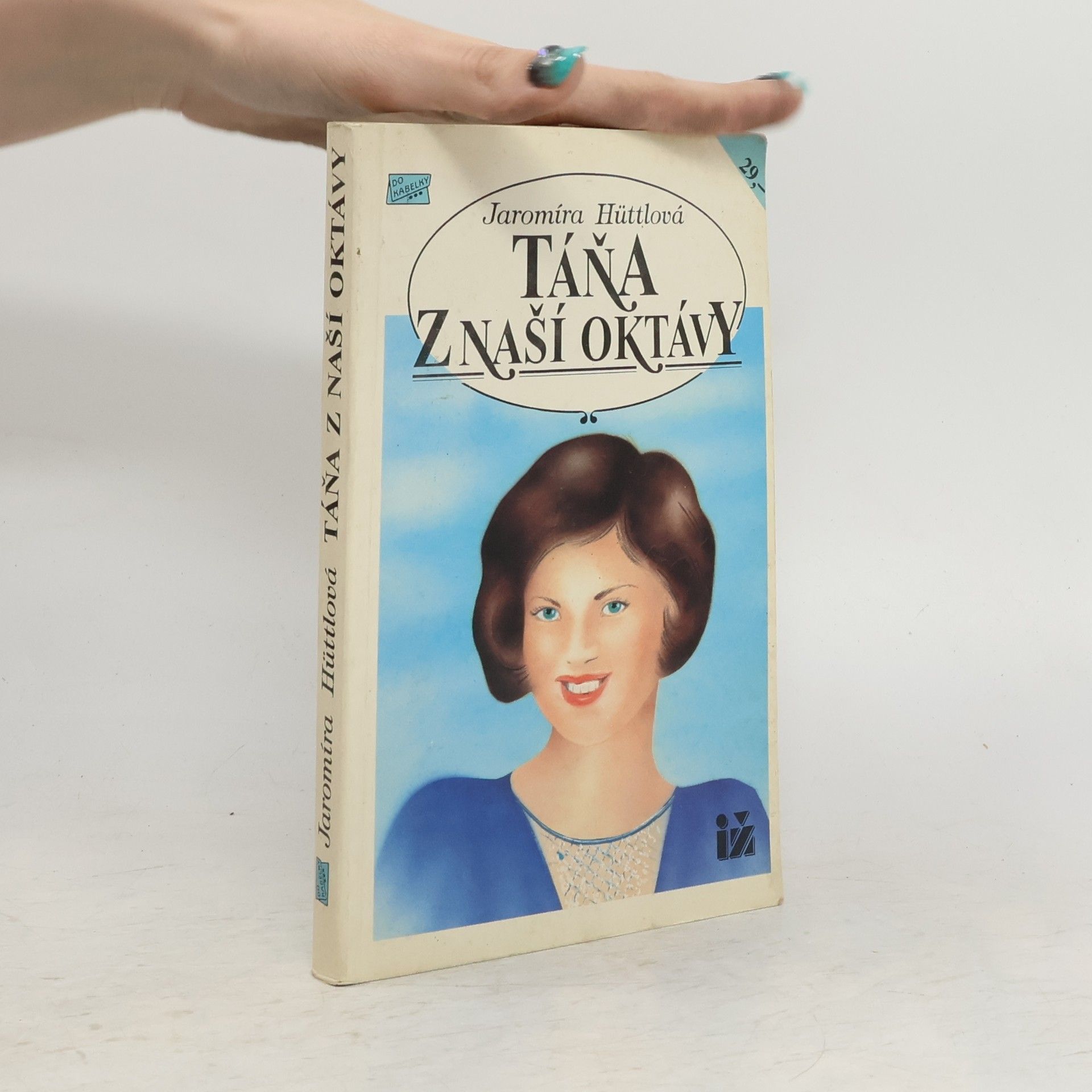 Jaromíra Hüttlová Táňa z naší oktávy