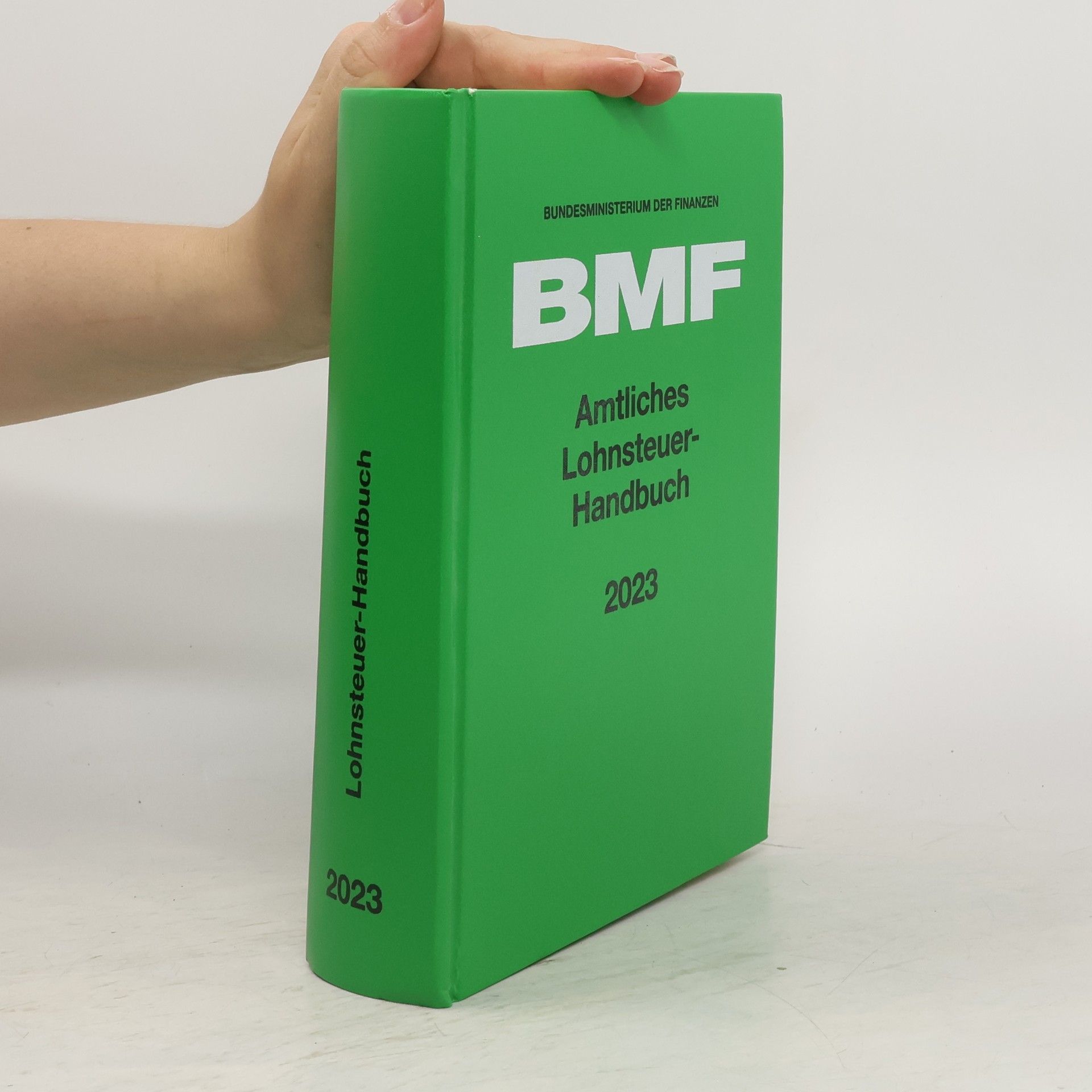 kolektiv Amtliches Lohnsteuer-Handbuch 2023