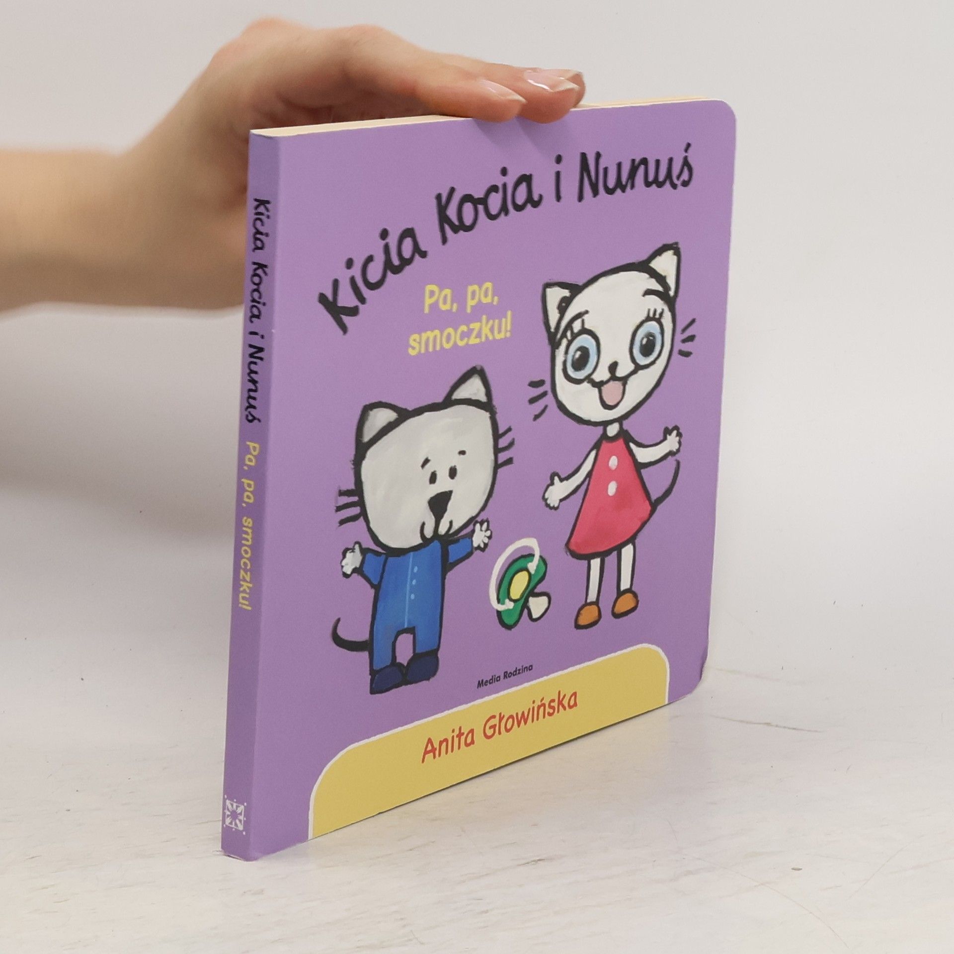 Anita Głowińska Kicia Kocia i Nunuś. Pa, pa smoczku!