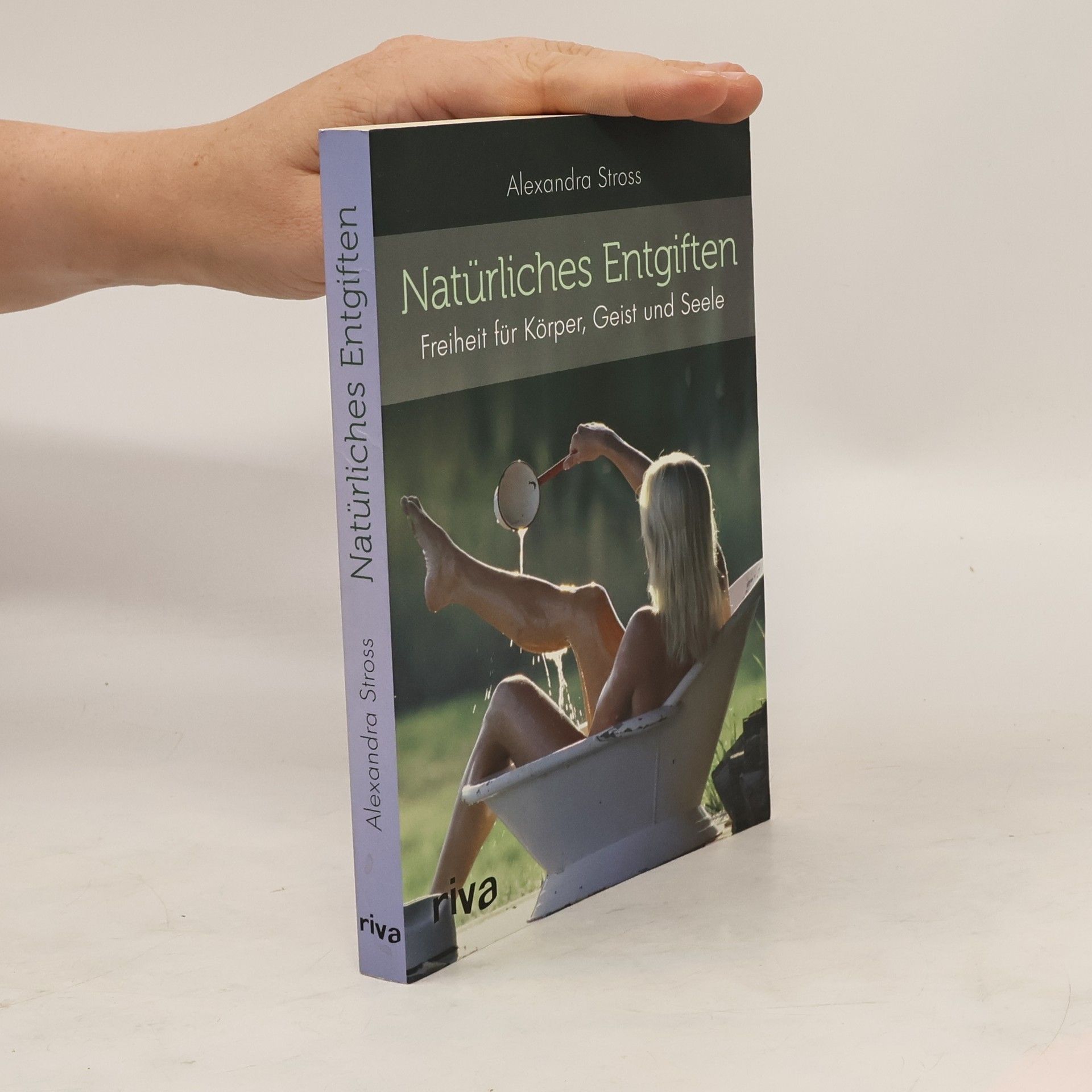 Alexandra Stross Natürliches Entgiften