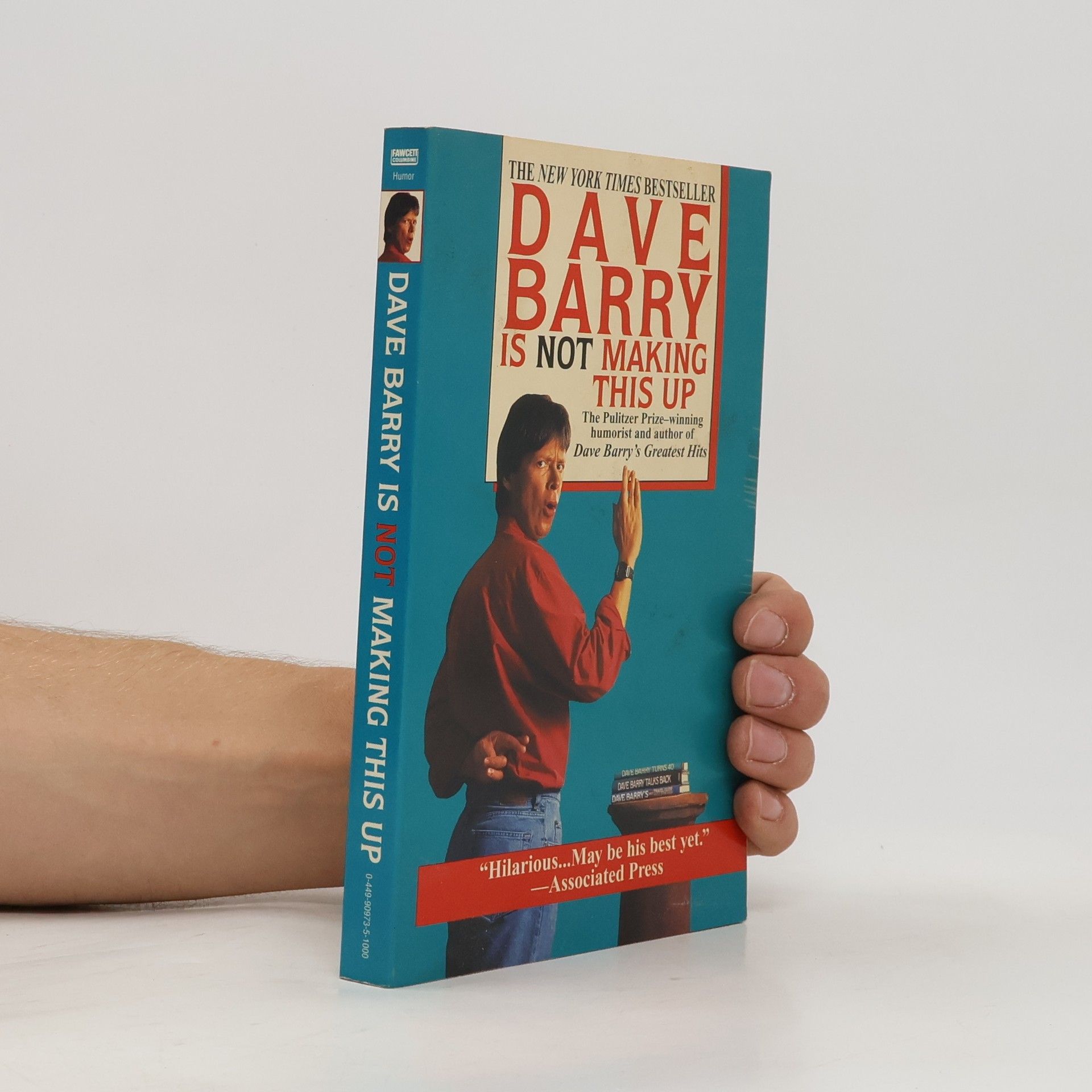 Dave Barry Dave Barry Is Not Making This Up