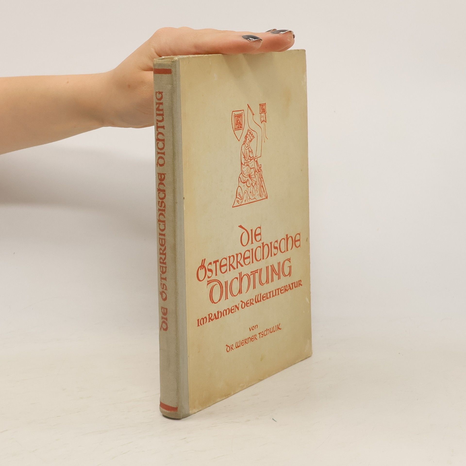 Werner Tschulik Die österreichische Dichtung im Rahmen der Weltliteratur