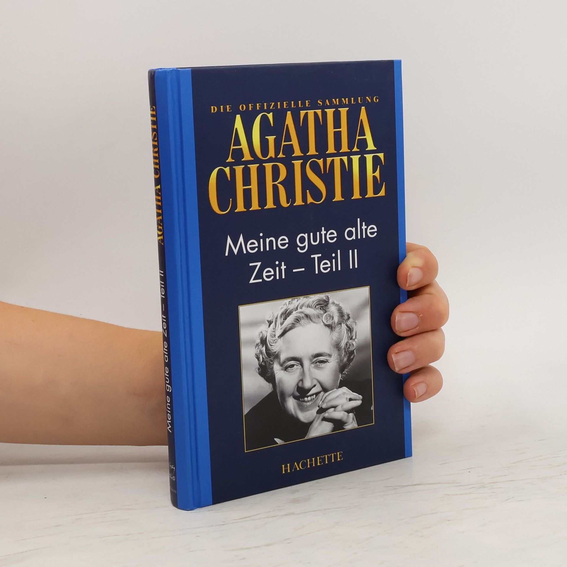 Agatha Christie Meine gute alte Zeit - Teil II