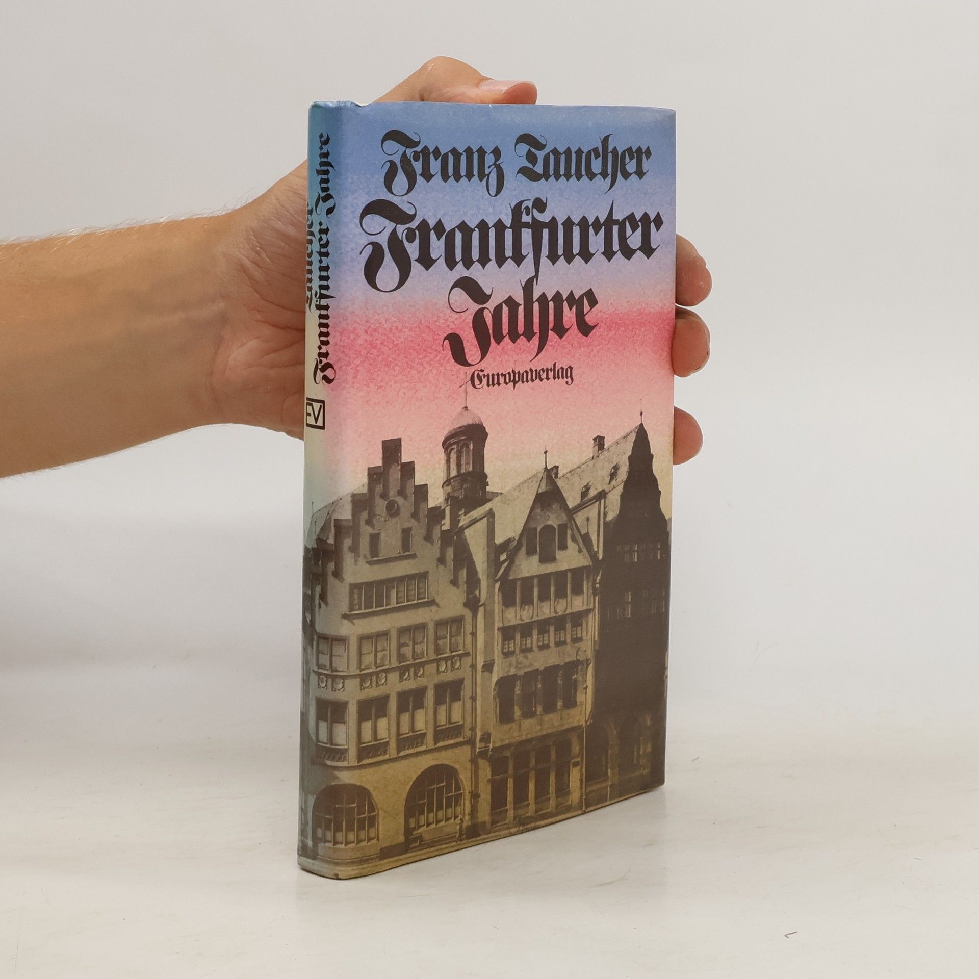 Franz Taucher Frankfurter Jahre
