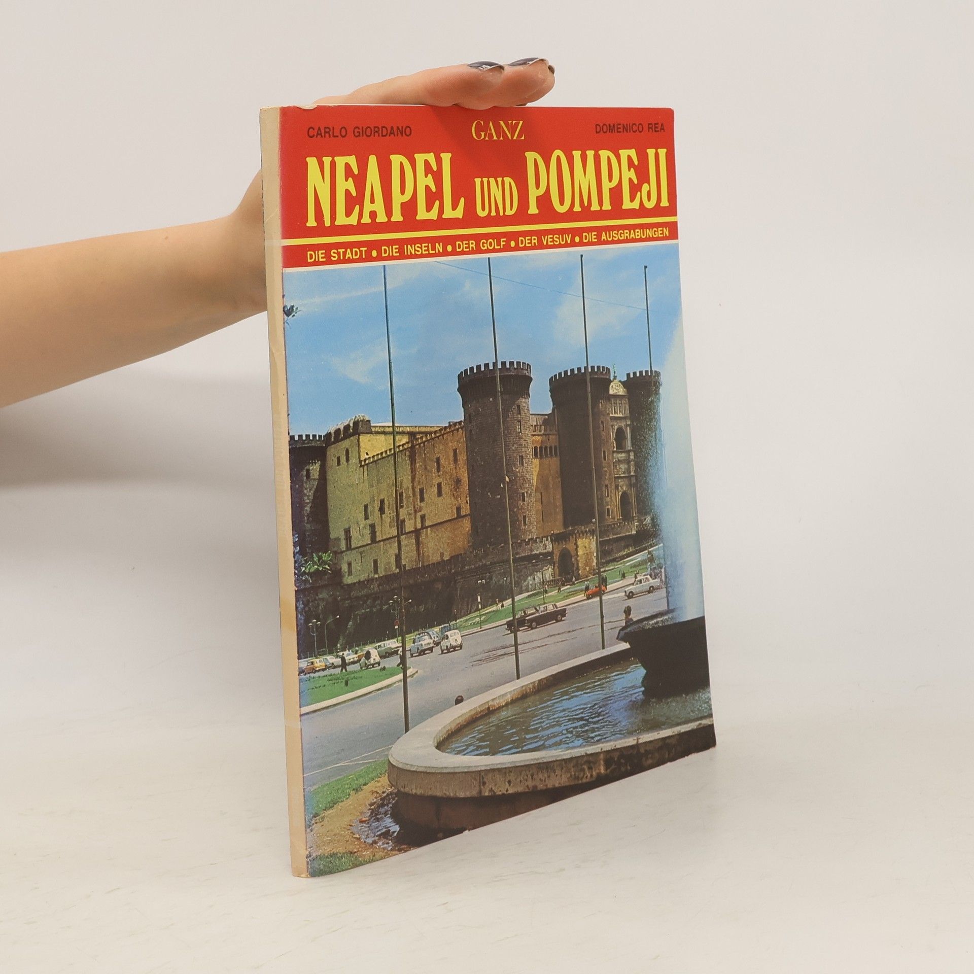 Carlos Giordano Neapel und Pompeji