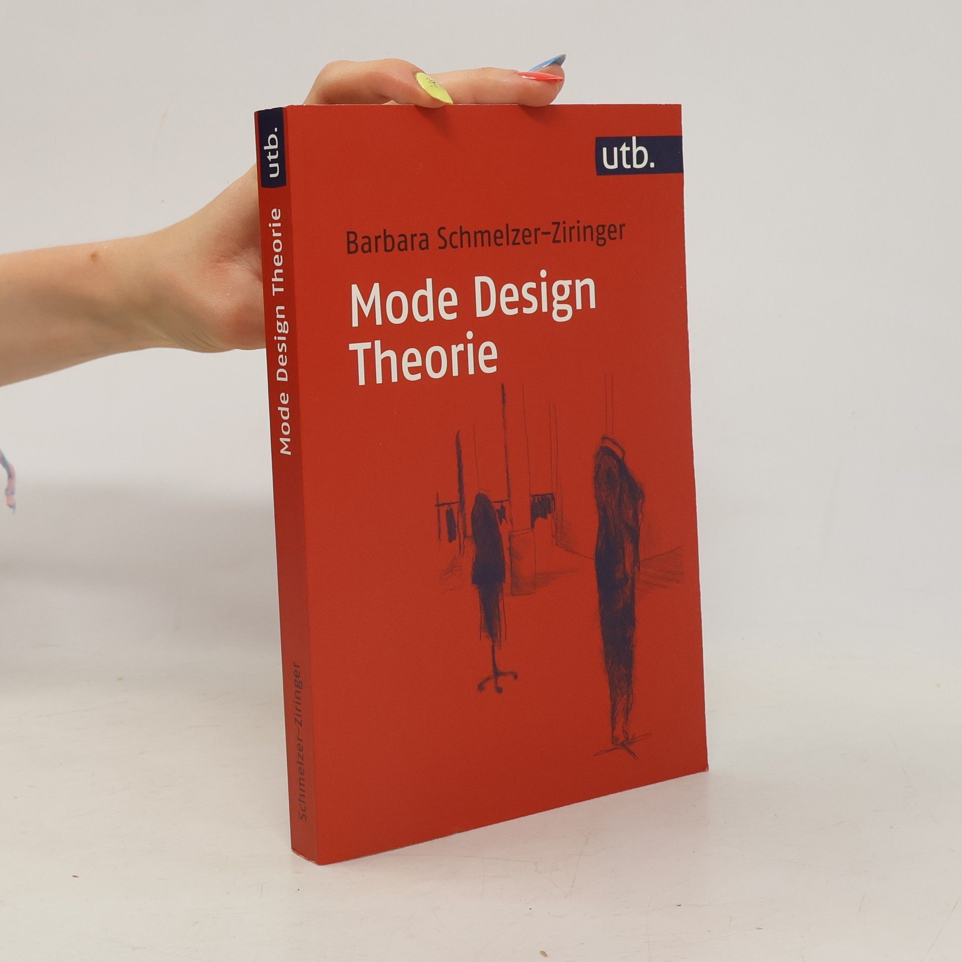 Barbara Schmelzer-Ziringer Mode Design Theorie