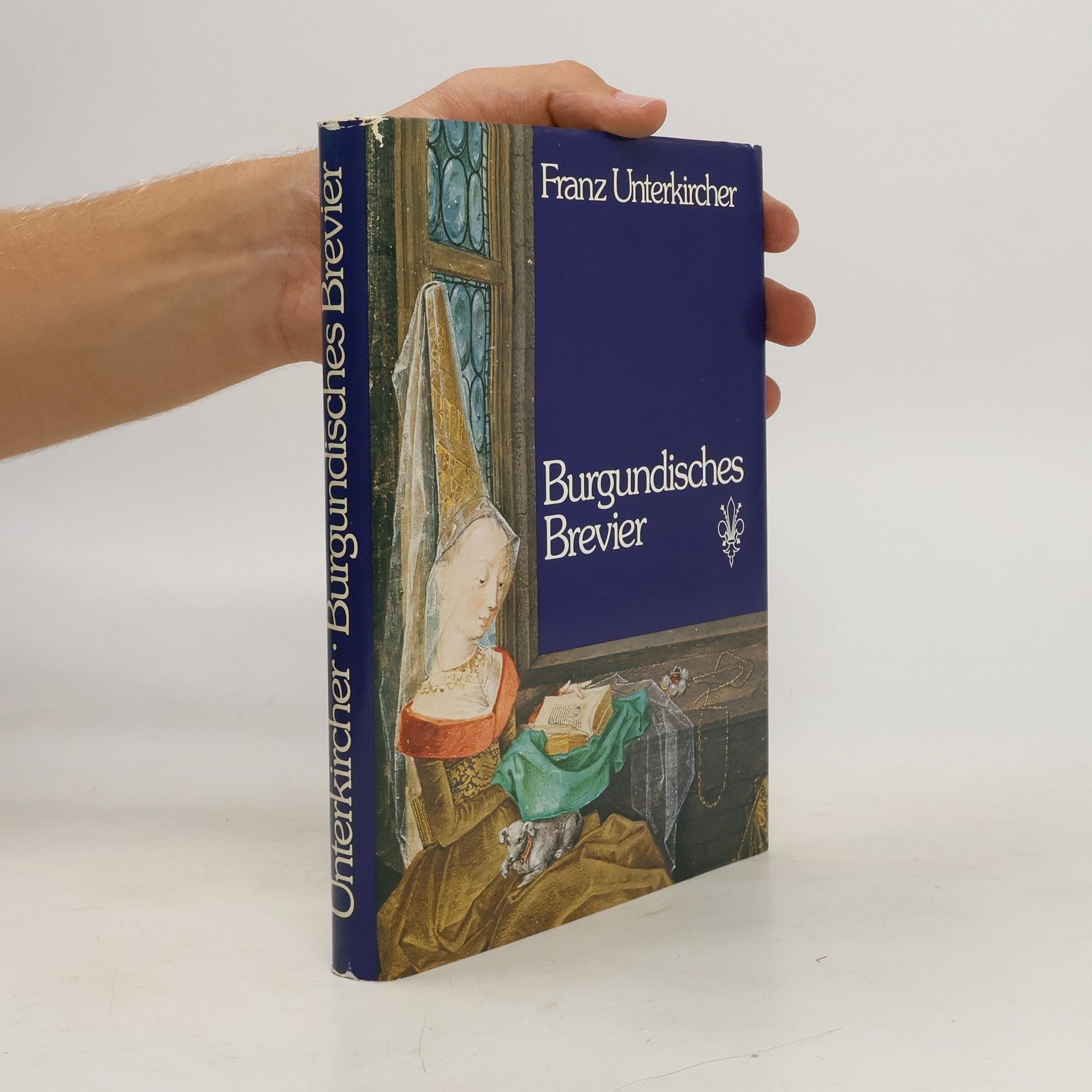 Franz Unterkircher Burgundisches Brevier