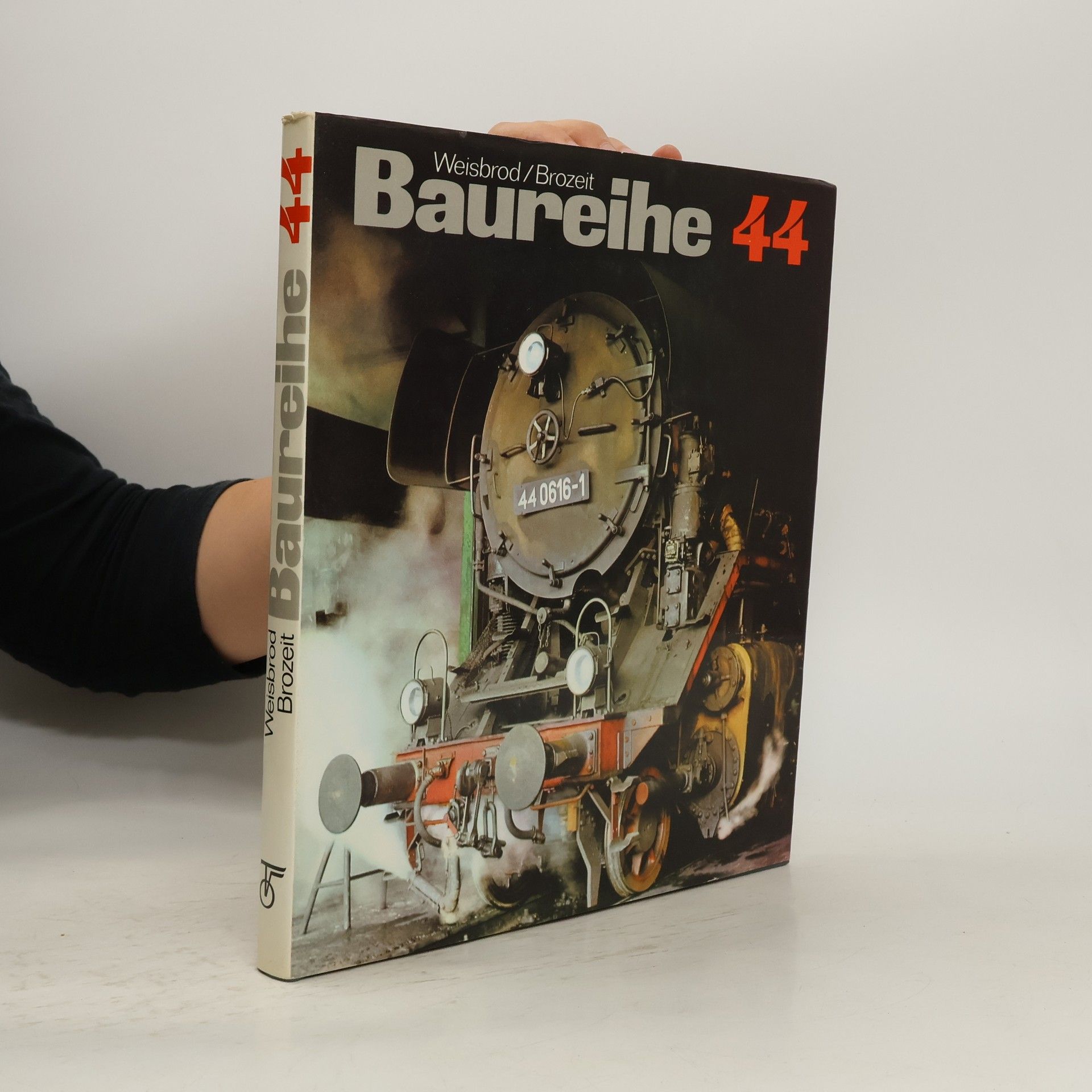 Manfred Weisbrod Baureihe 44 : Ihr Weg durch sechs Jahrzehnte