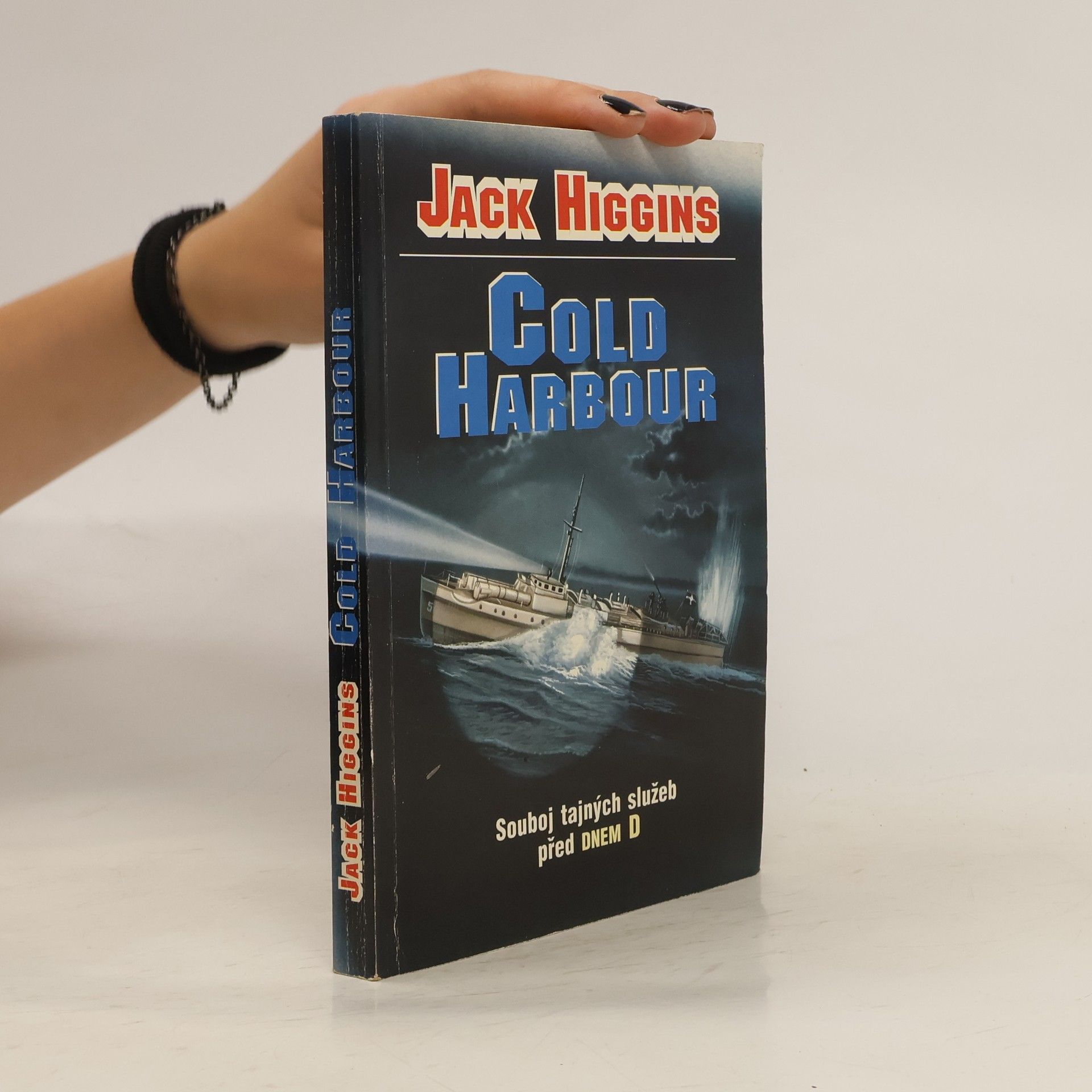Jack Higgins Cold Harbour: Souboj tajných služeb před dnem D