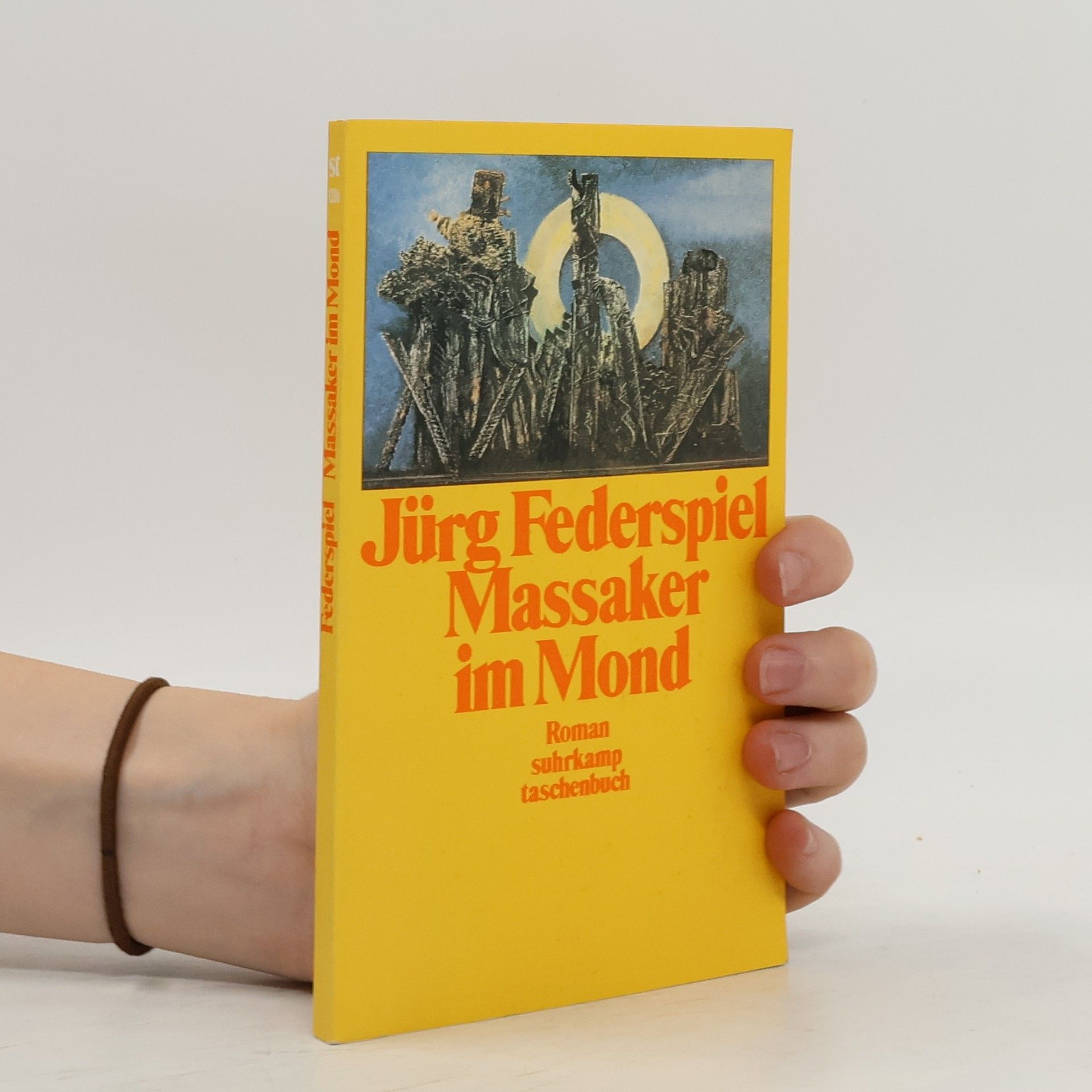 Jürg Federspiel Massaker im Mond